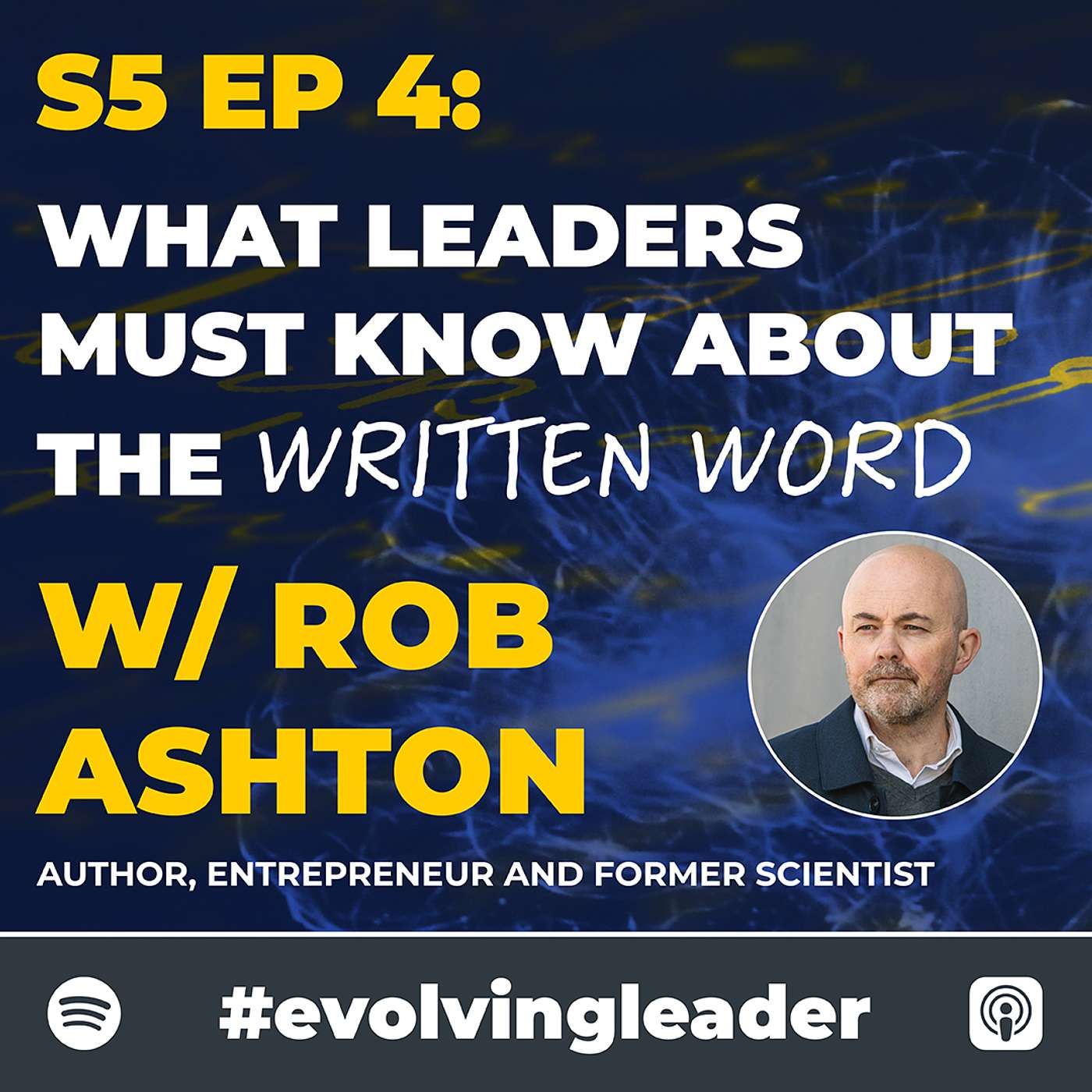 cover of episode What Leaders Must Know About the Written Word with Rob Ashton