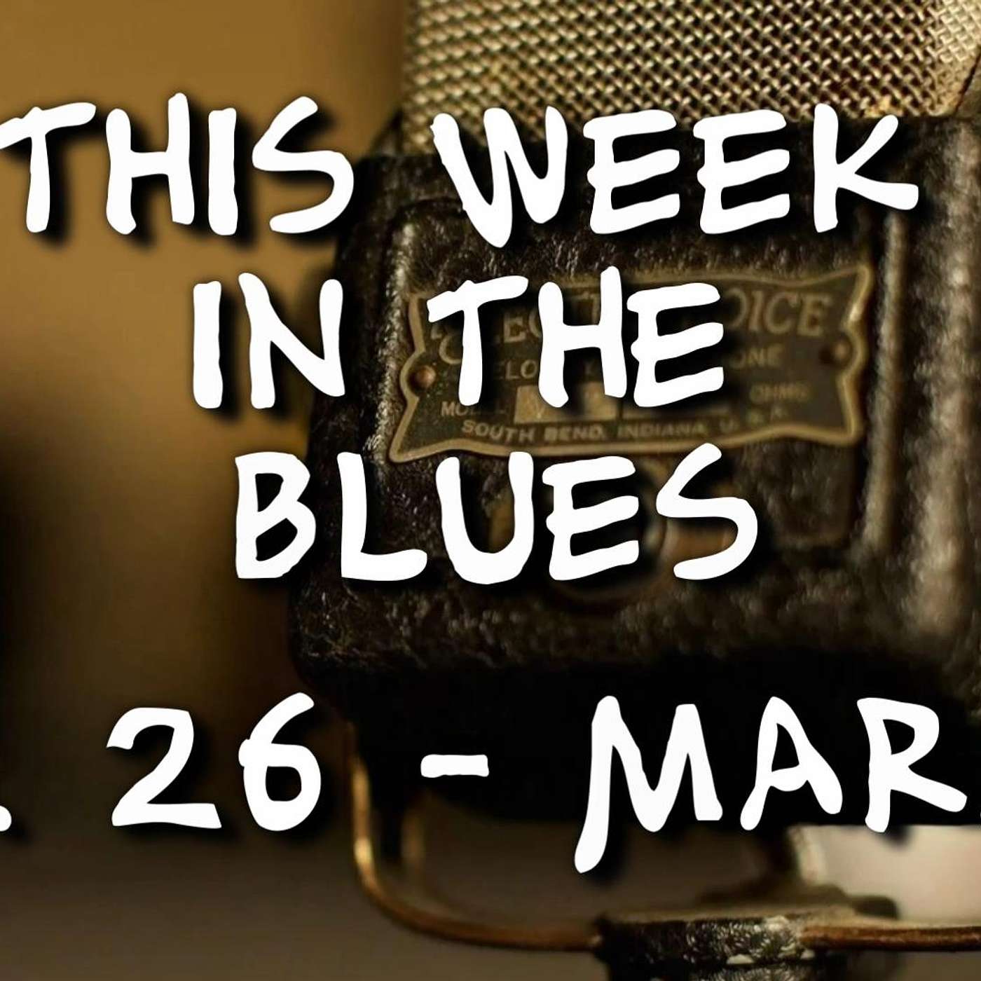 This Week In The Blues: February 26 - March 04, 2023