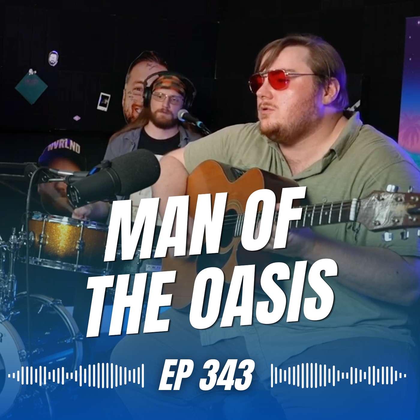 Man of the Oasis on Their New Album & Live Performance | 343 episode artwork