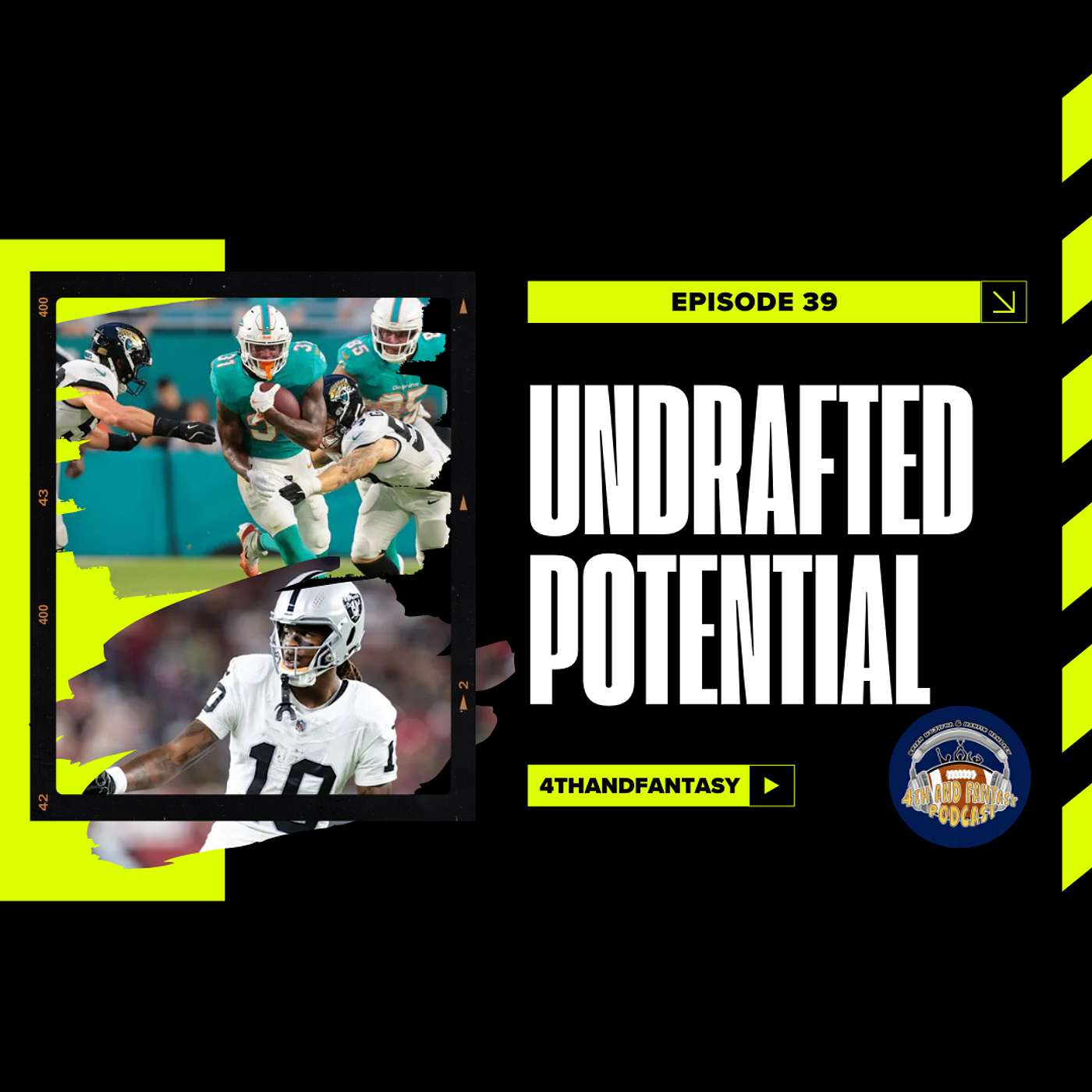 Ep. 39- Undrafted Potential & TNF Breakdown