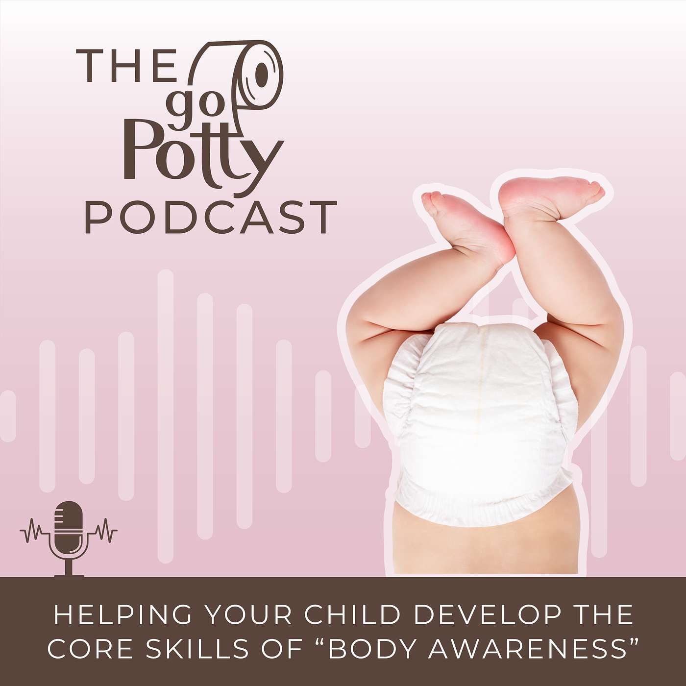 Episode 2 - Helping Your Child Develop The Core Skills Of Body Awareness Episode 2 - Helping Your Child Develop The Core Skills Of Body Awareness