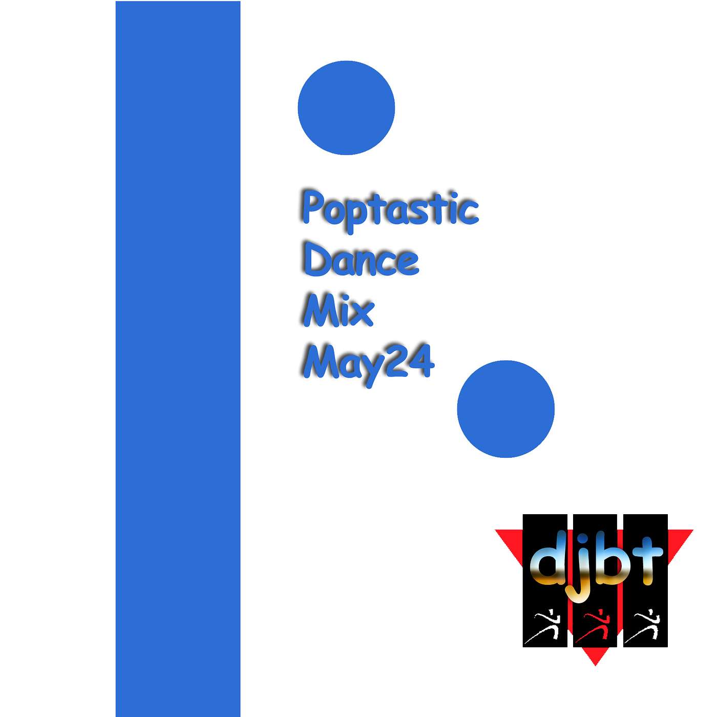 Poptastic Dance Mix May 24