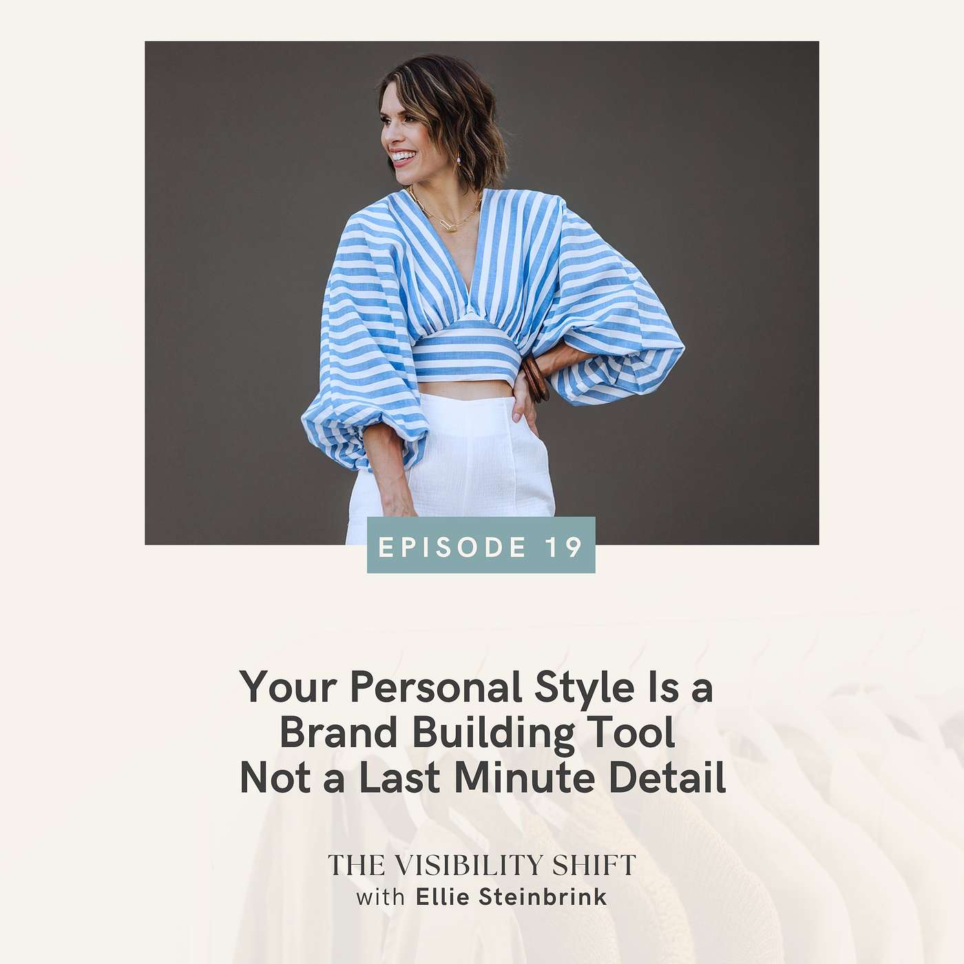 The Visibility Shift with Ellie Steinbrink