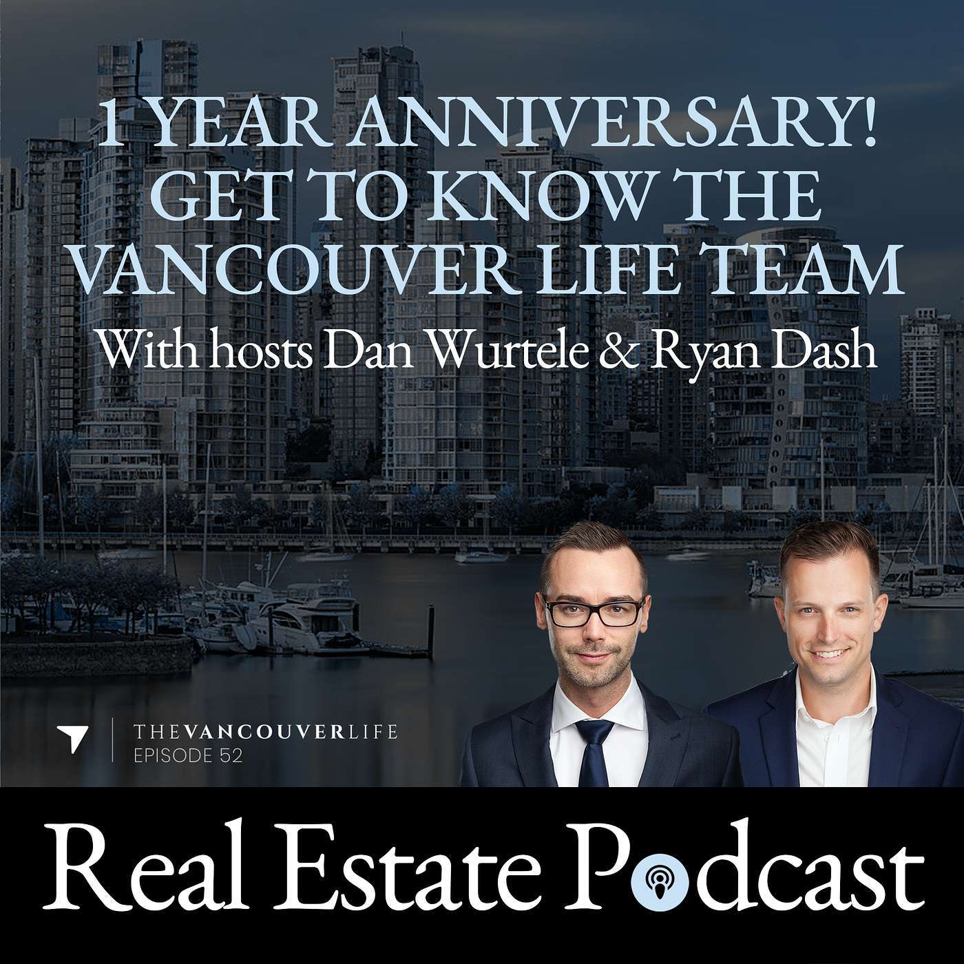 The Vancouver Life Real Estate Podcast