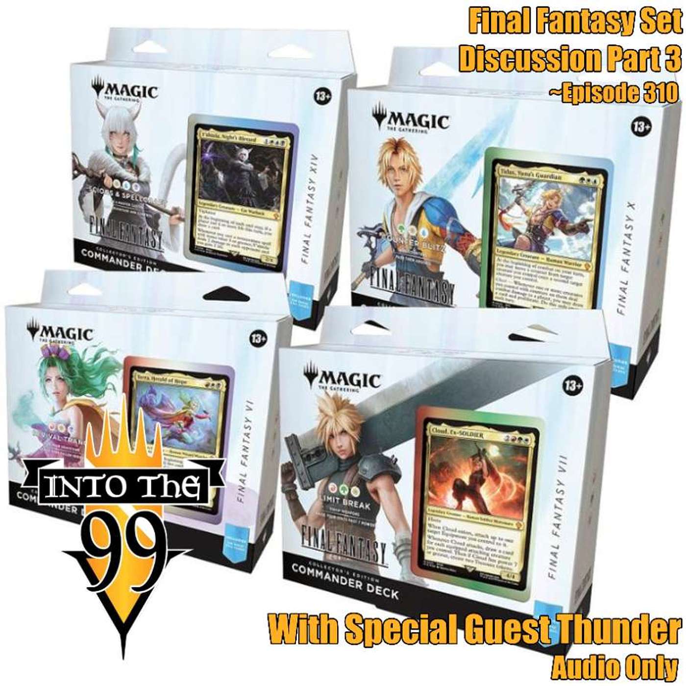 Final Fantasy Set Discussion Part 3 With Special Guest Thunder Emperors Command