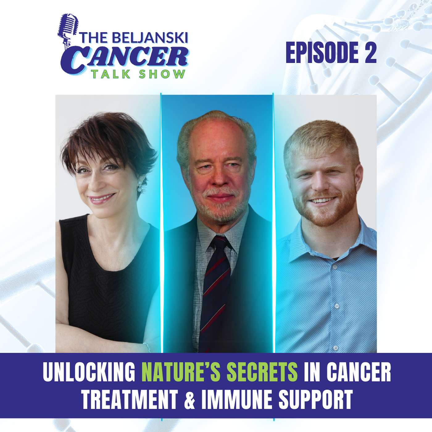 Episode 2: Unlocking Nature's Secrets in Cancer Treatment and Immune Support with Dr. John Hall, PhD