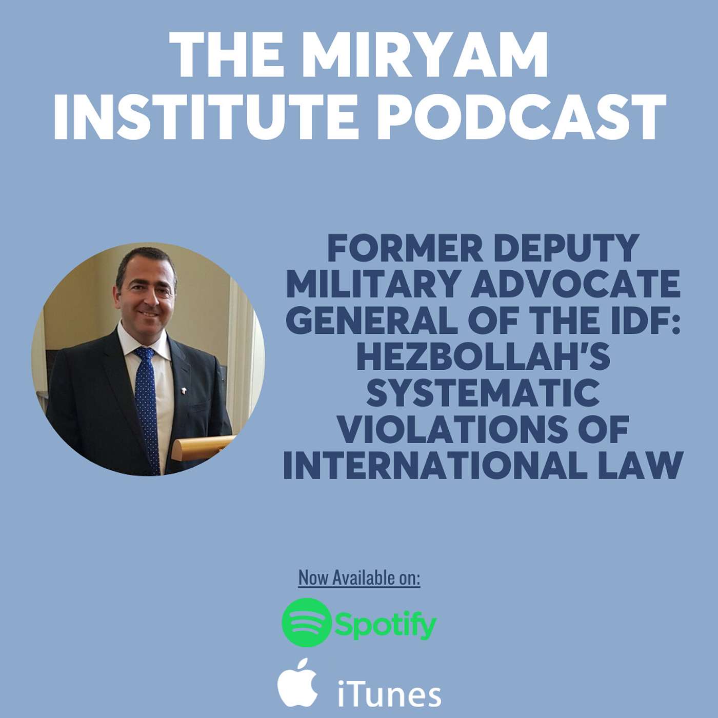 Former Deputy Military Advocate General of the IDF: Hezbollah's Systematic Violations of International Law