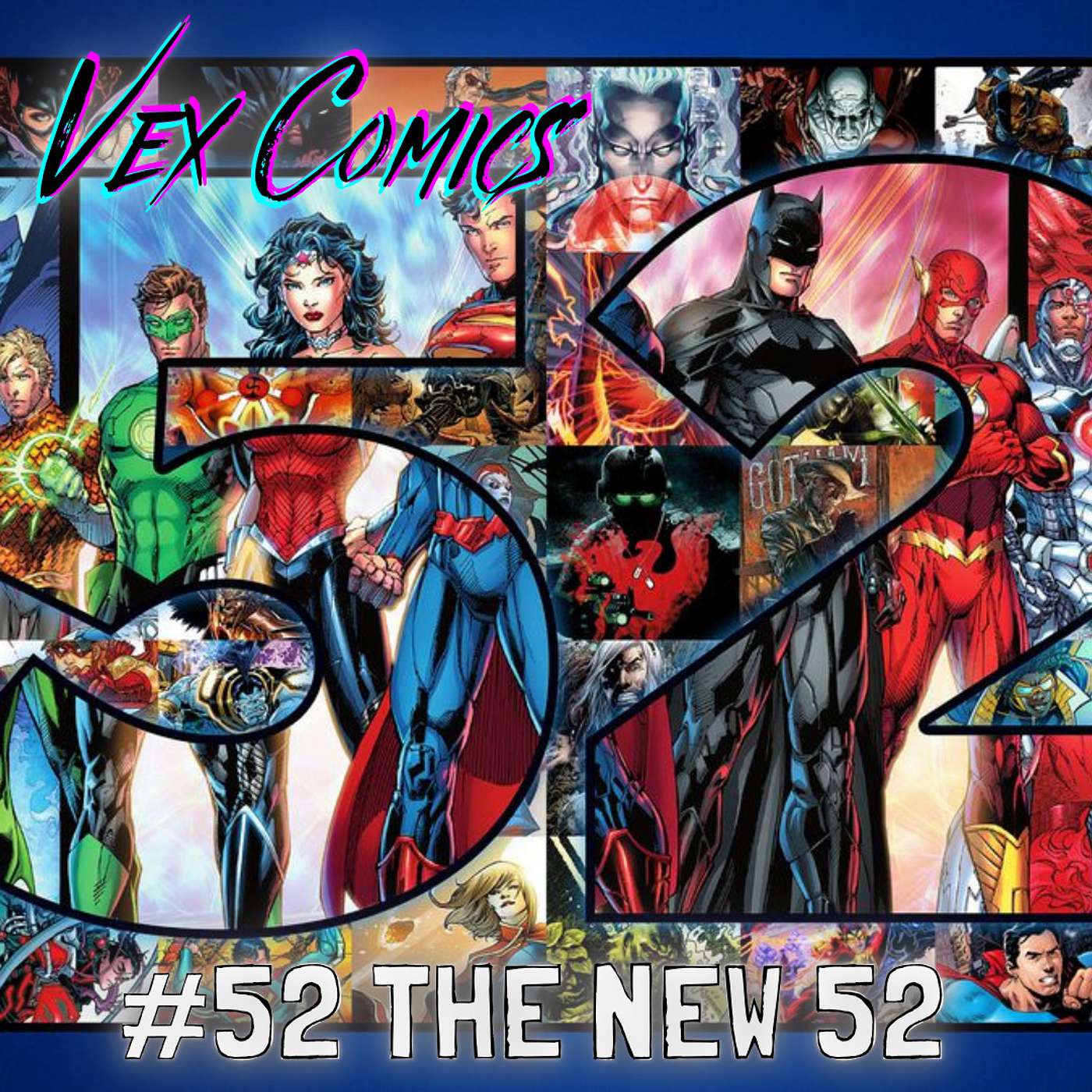 #52 The New 52