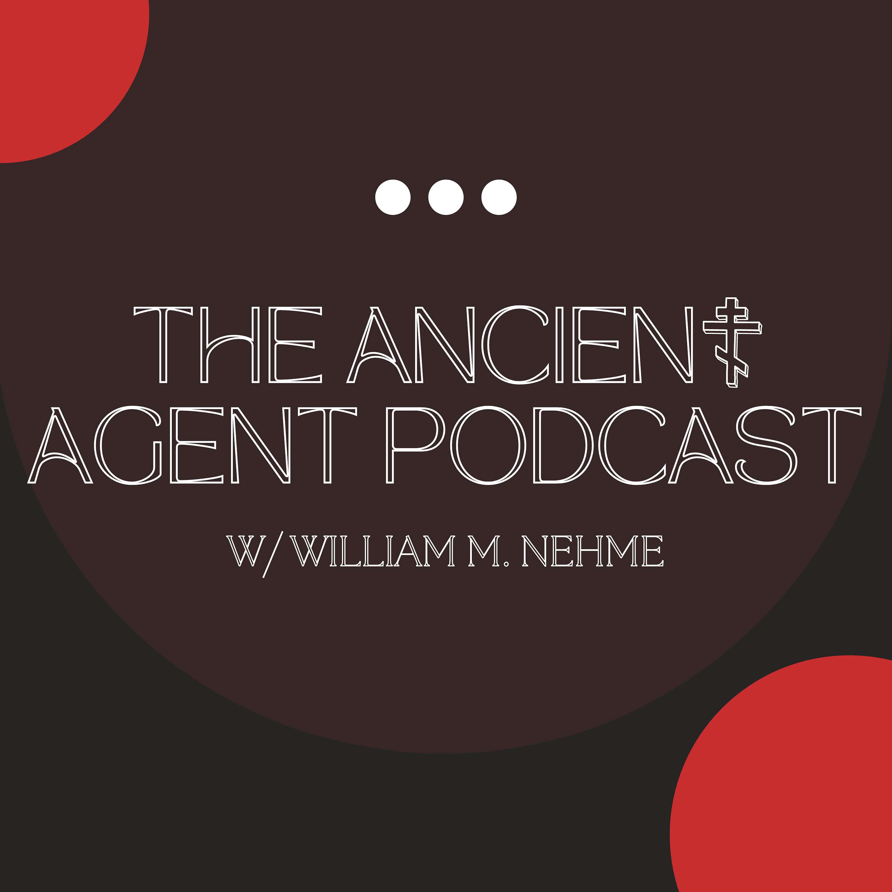 The Ancient Agent Podcast podcast artwork