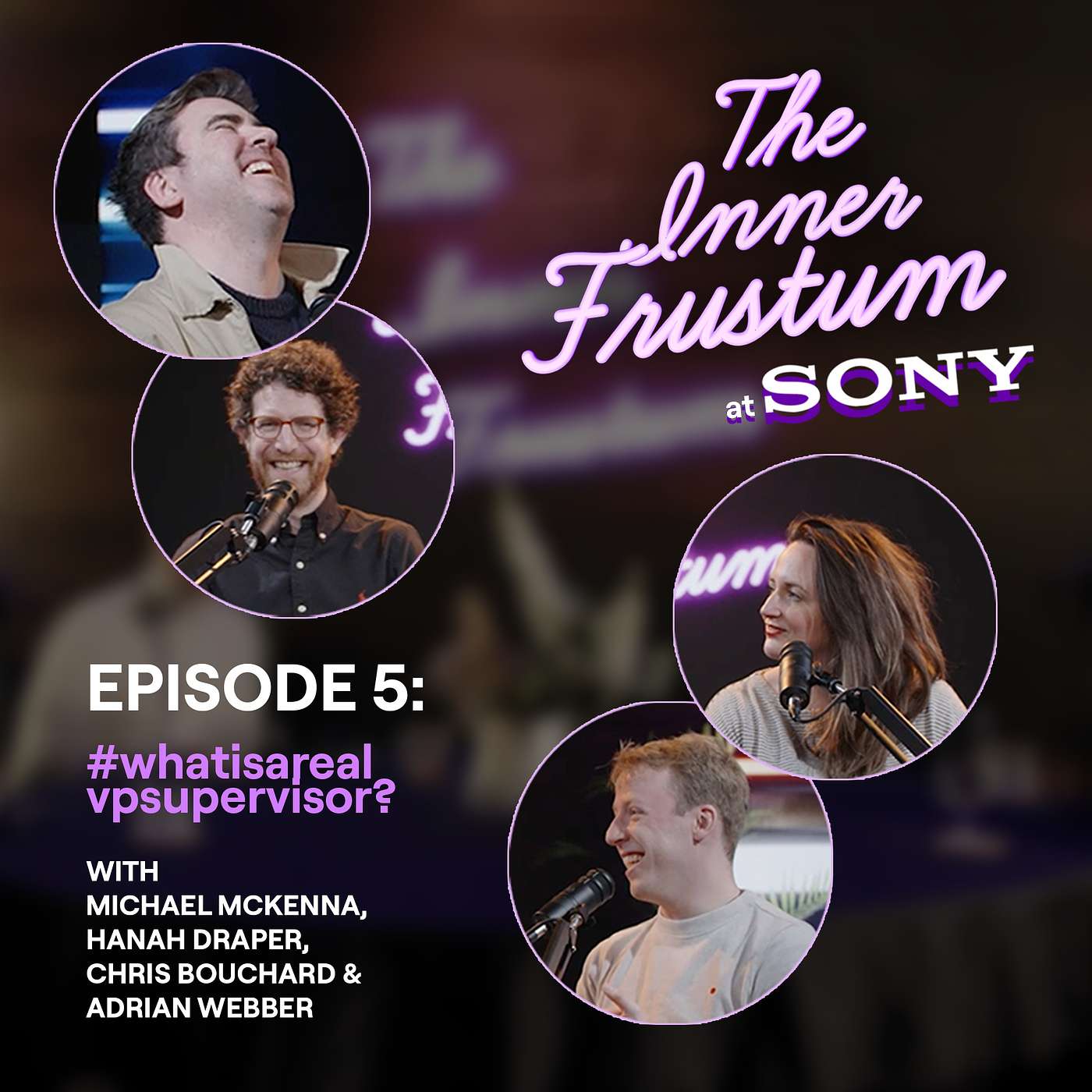The Inner Frustum - Episode 5: #whatisarealvpsupervisor?