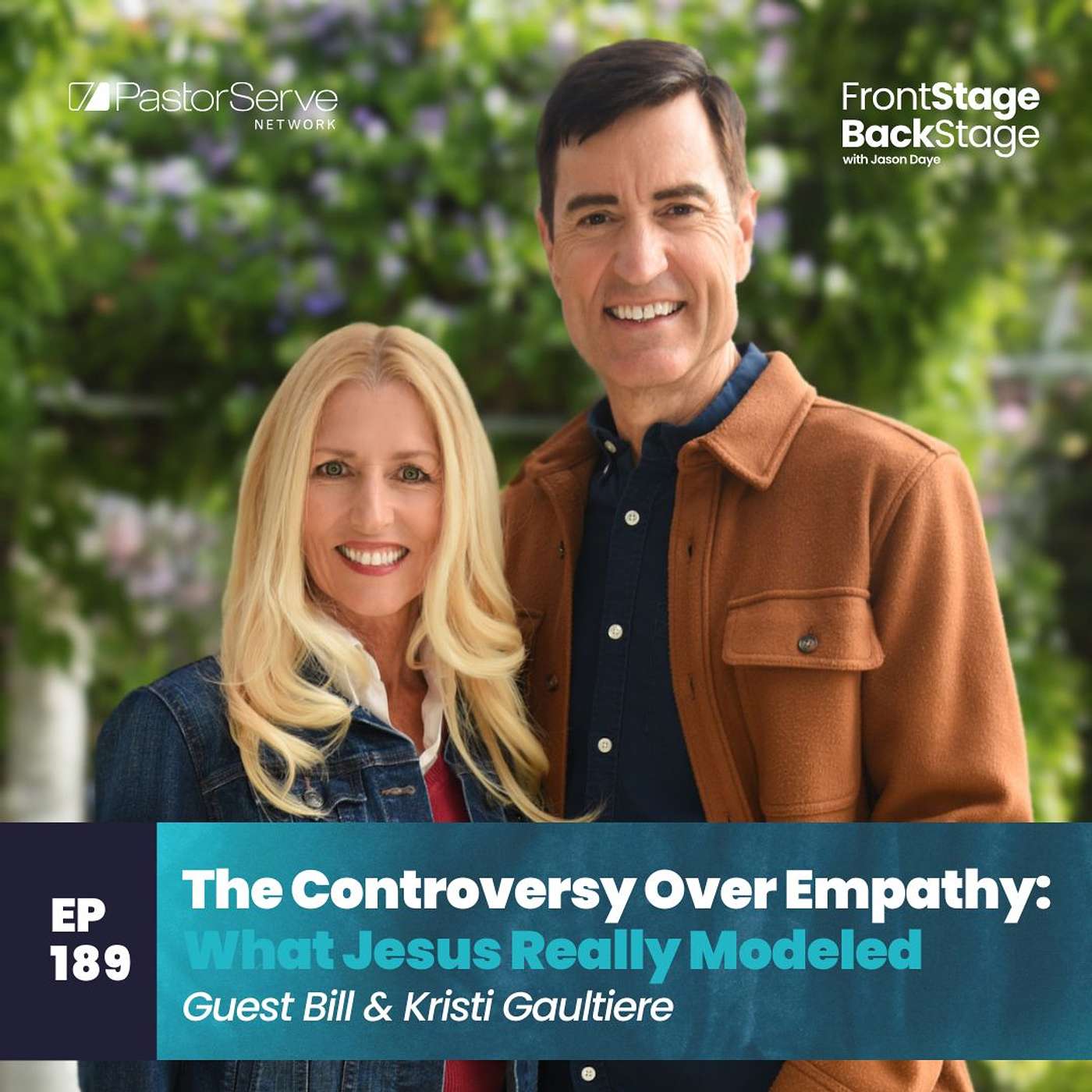 FrontStage BackStage with Jason Daye - Healthy Leadership for Life and Ministry