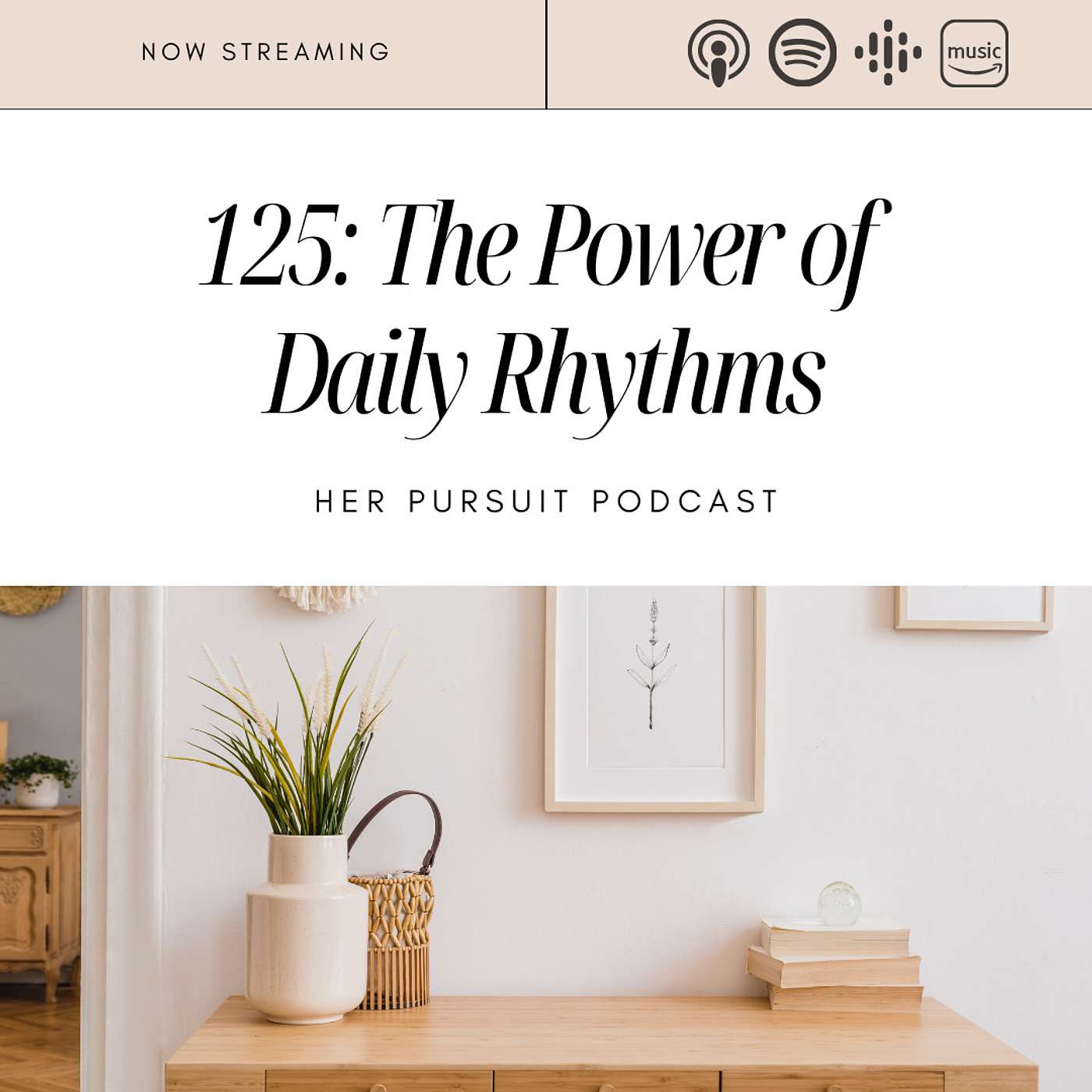 125: The Power of Daily Rhythms