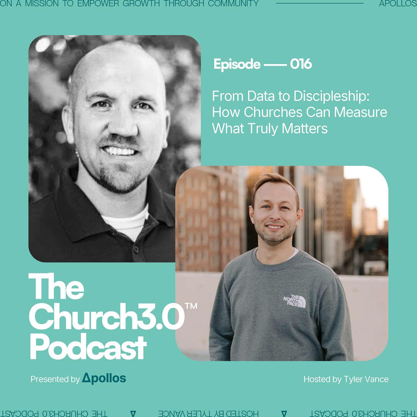 From Data to Discipleship: How Churches Can Measure What Truly Matters — with Matt Engel | Church3.0