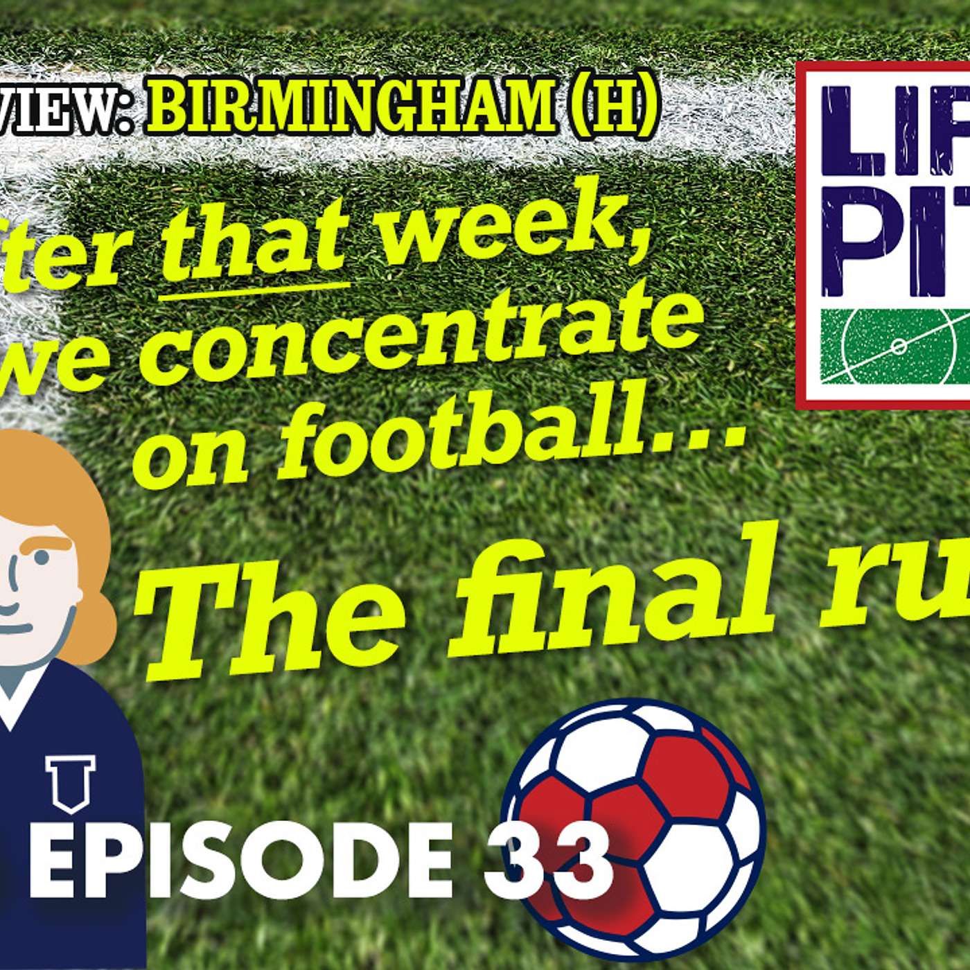 Life's A Pitch TV Season 3 Episode 33 - The Final Run-In (Birmingham (H))