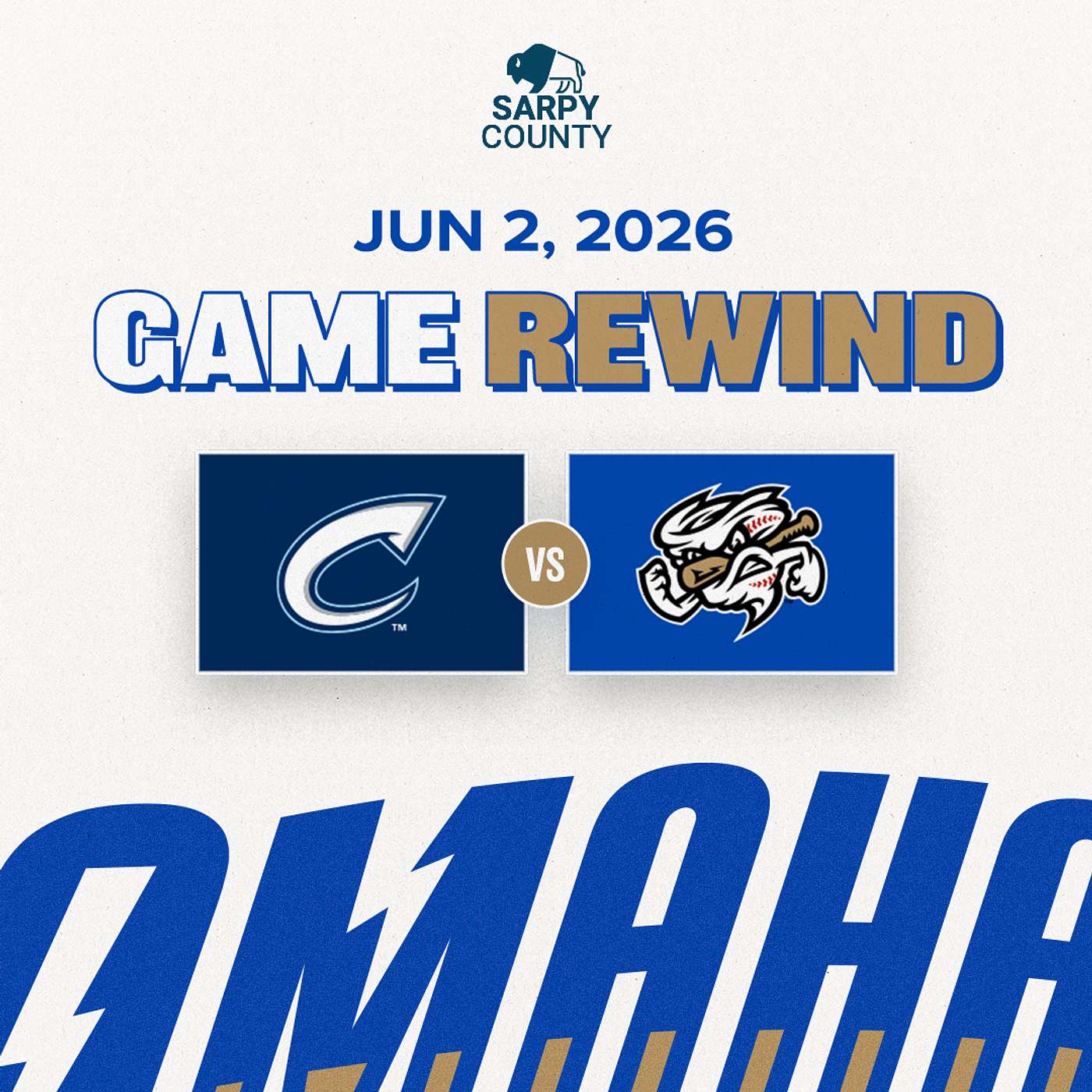 Game Rewind: Omaha at Columbus | June 2, 2026 episode artwork