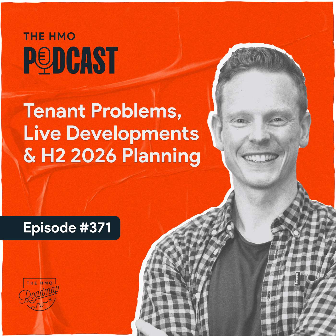 Tenant Problems, Live Developments & H2 2026 Planning episode artwork