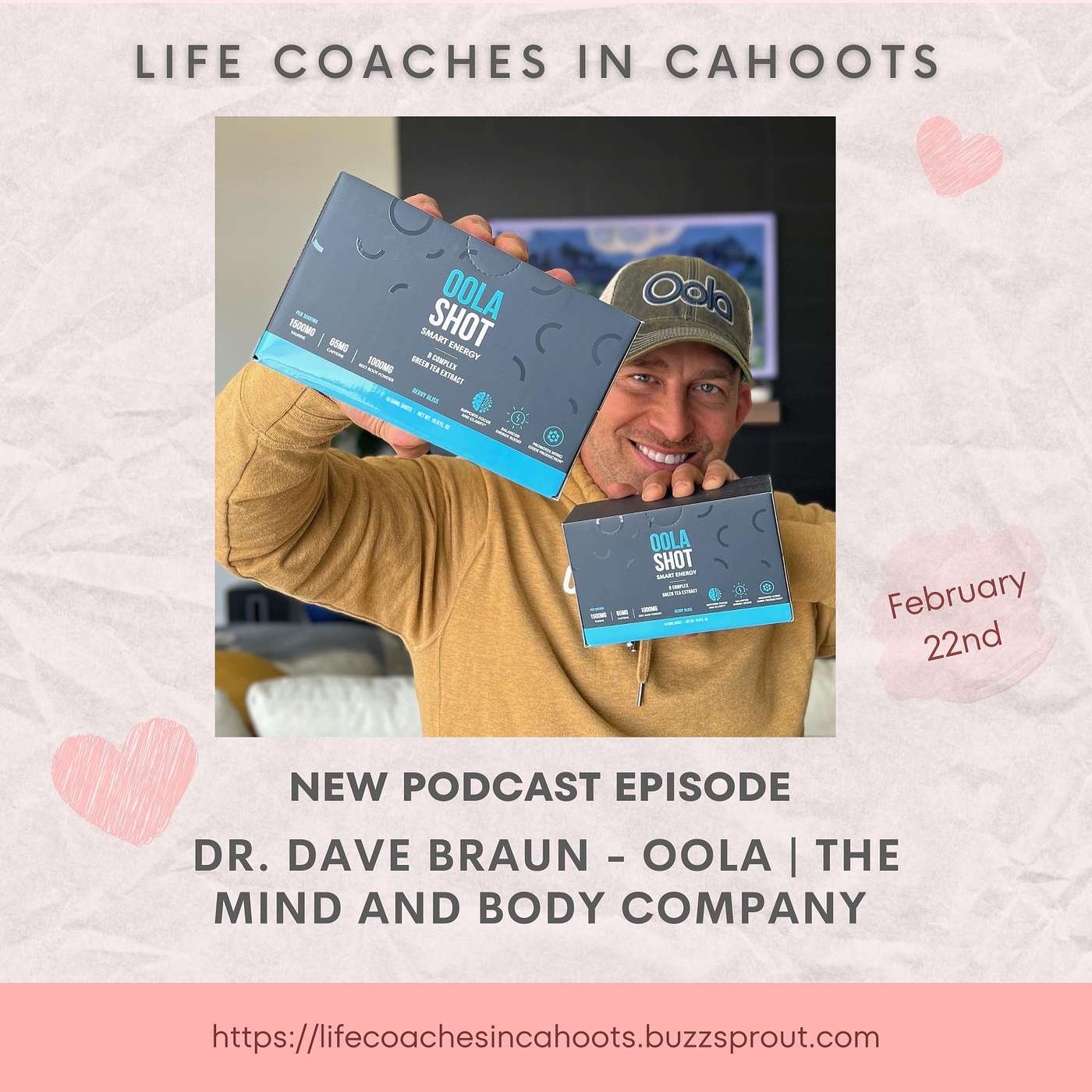 03: Dr. Dave Braun – Oola | The Mind and Body Company