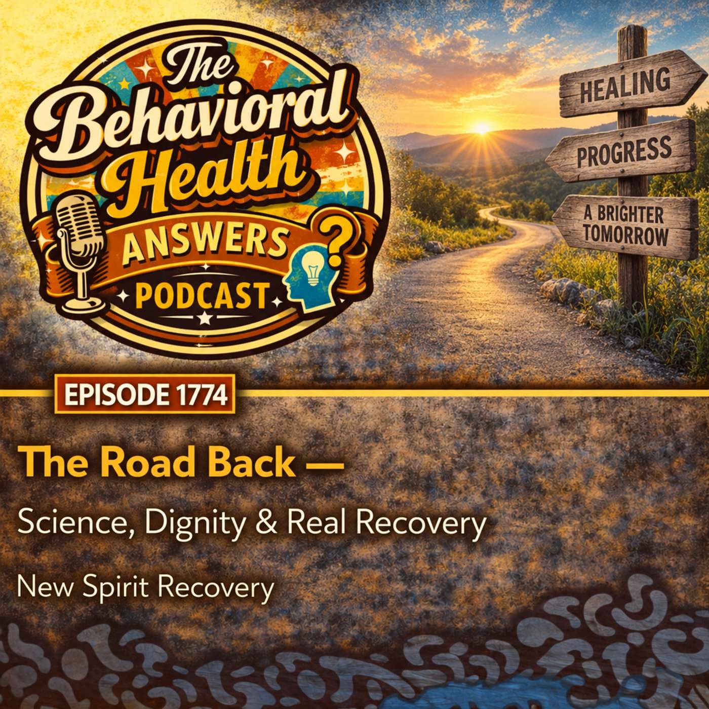 Episode 1774: The Road Back - Science, Dignity & Real Recovery | New Spirit Recovery episode artwork