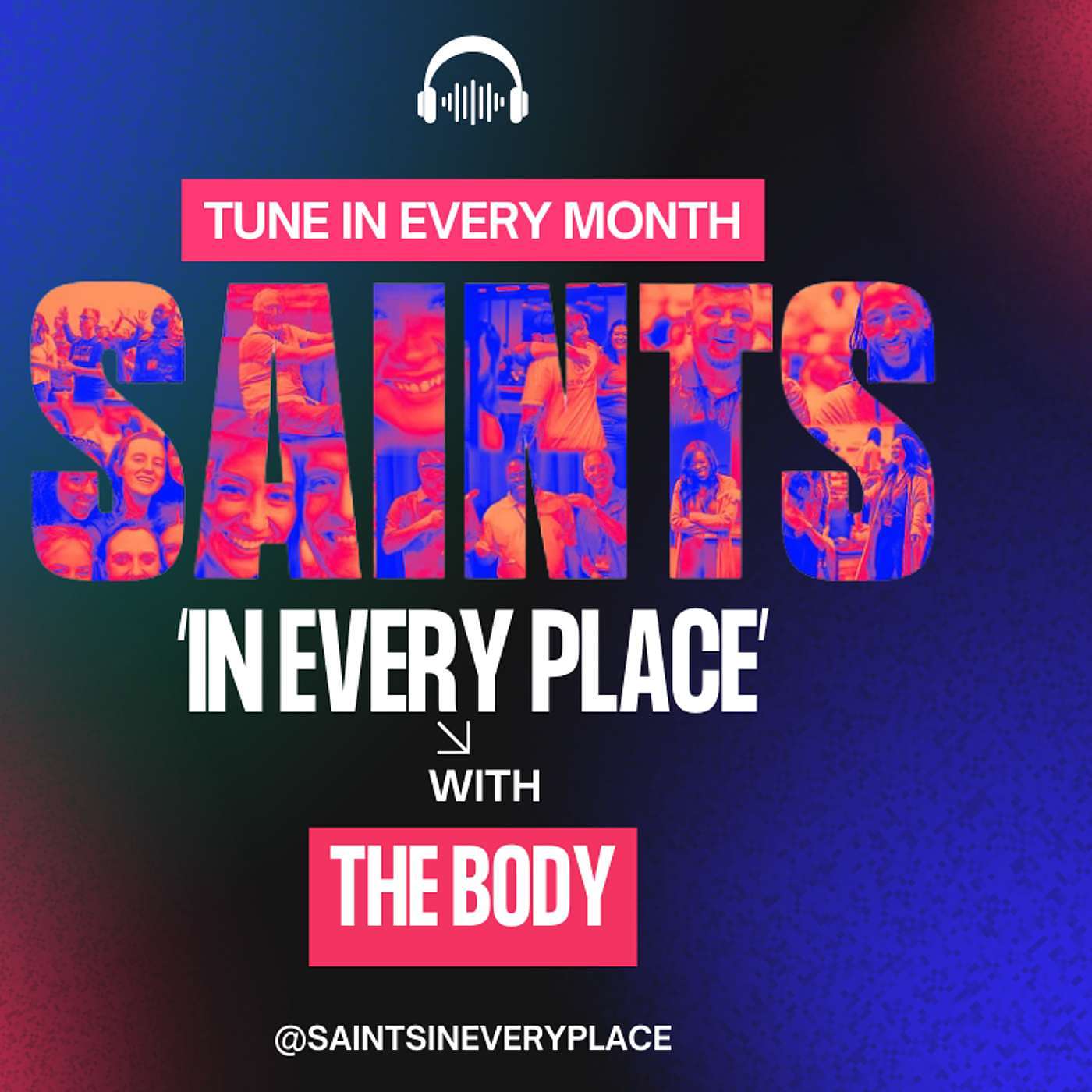 Saints in Every Place