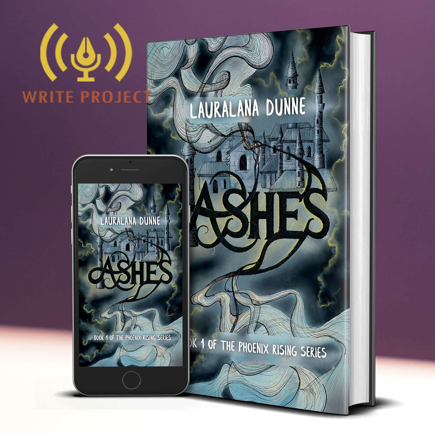 Special 100th episode! Interview with Ashes author Lauralana Dunne | The Write Project episode artwork