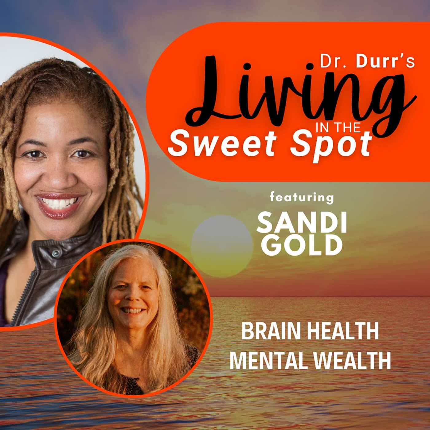 S2 E16 Trust Your Body’s Wisdom to Heal Yourself | Sandi Gold | Balin A. Durr, MD