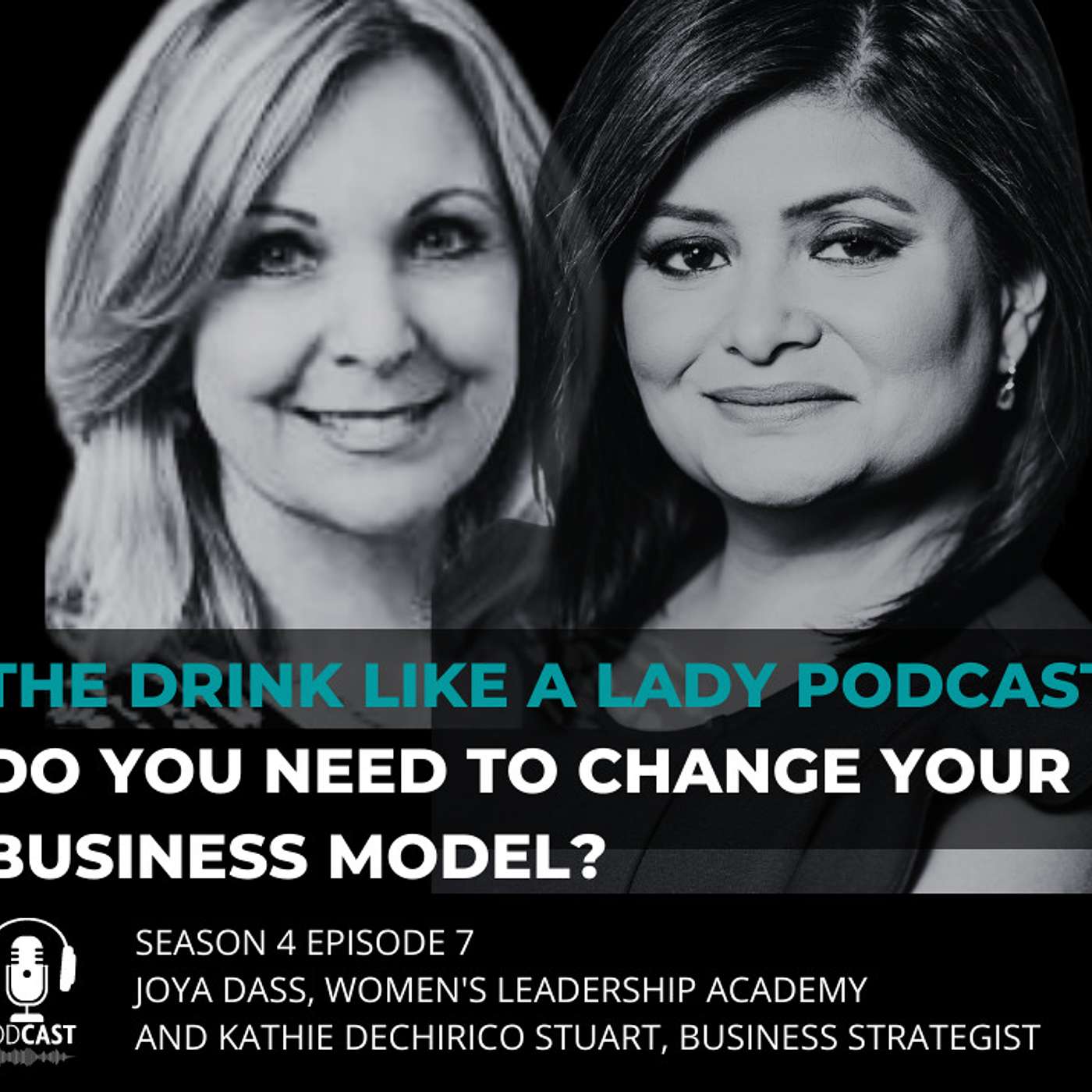 Season 4, Episode 7: DO YOU NEED TO CHANGE YOUR BUSINESS MODEL?
