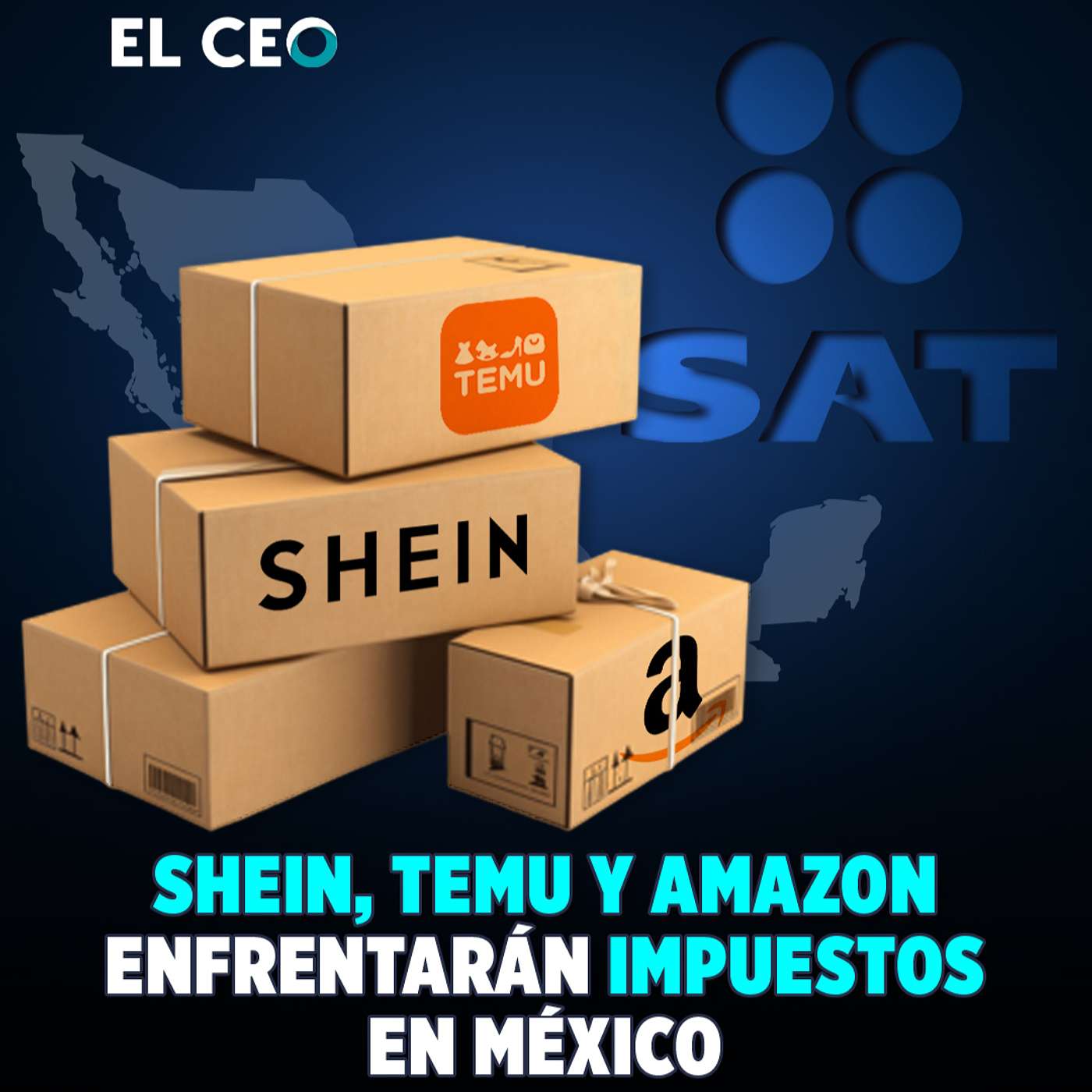 Shein, Temu y Amazon enfrentarán impuestos en México episode artwork