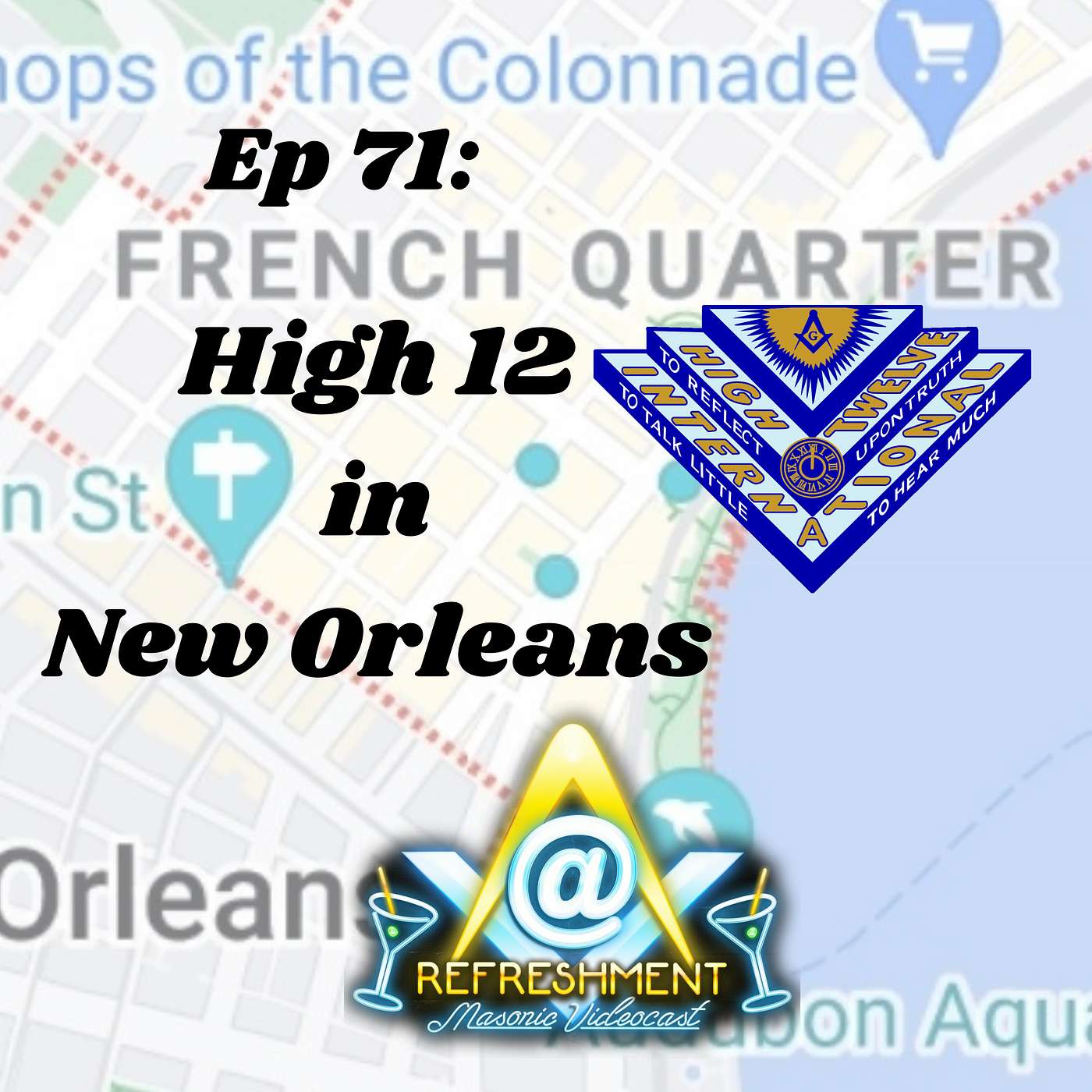Ep. 71: High 12 in New Orleans