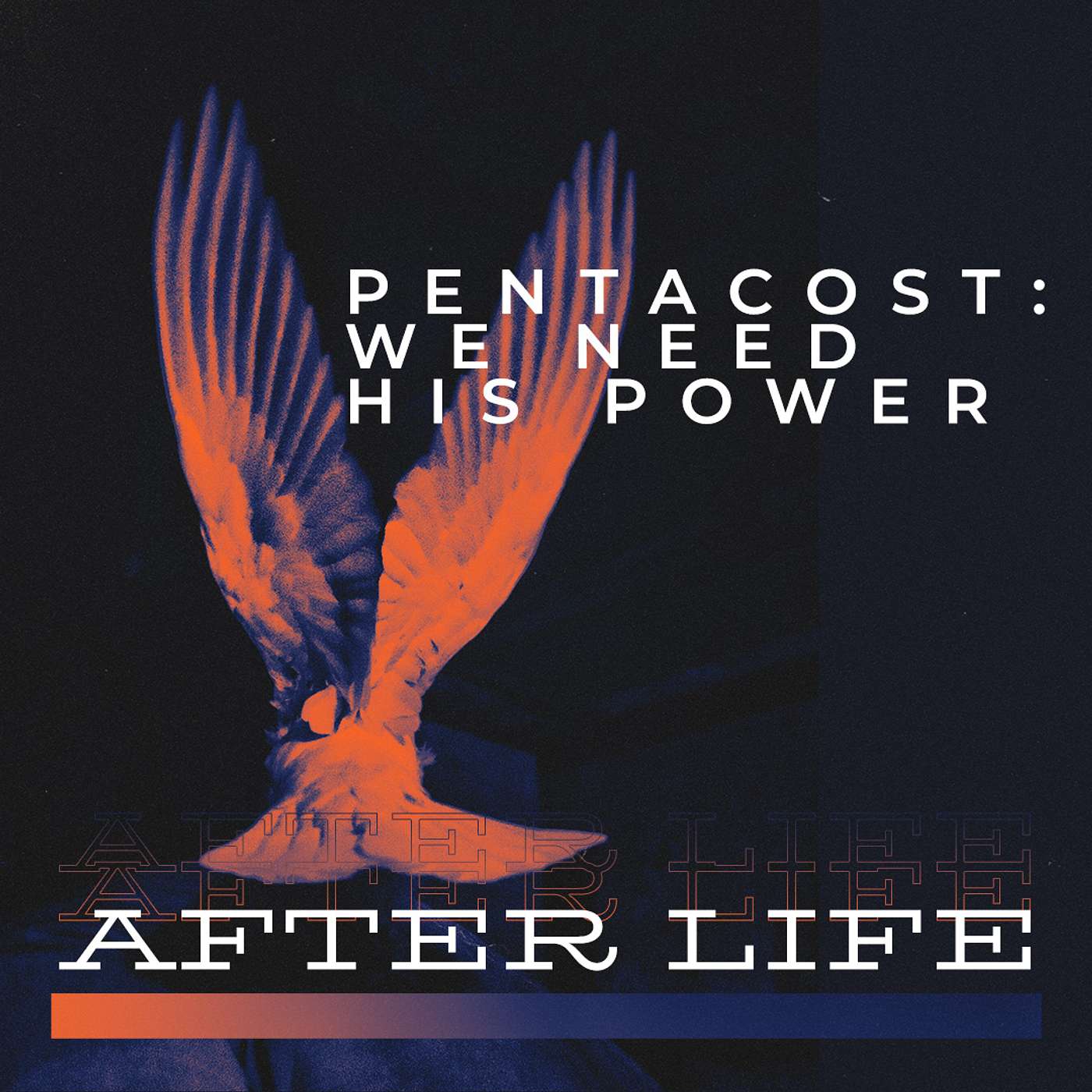 After Life: Pentacost: We Need His Power | Jared Davis episode artwork