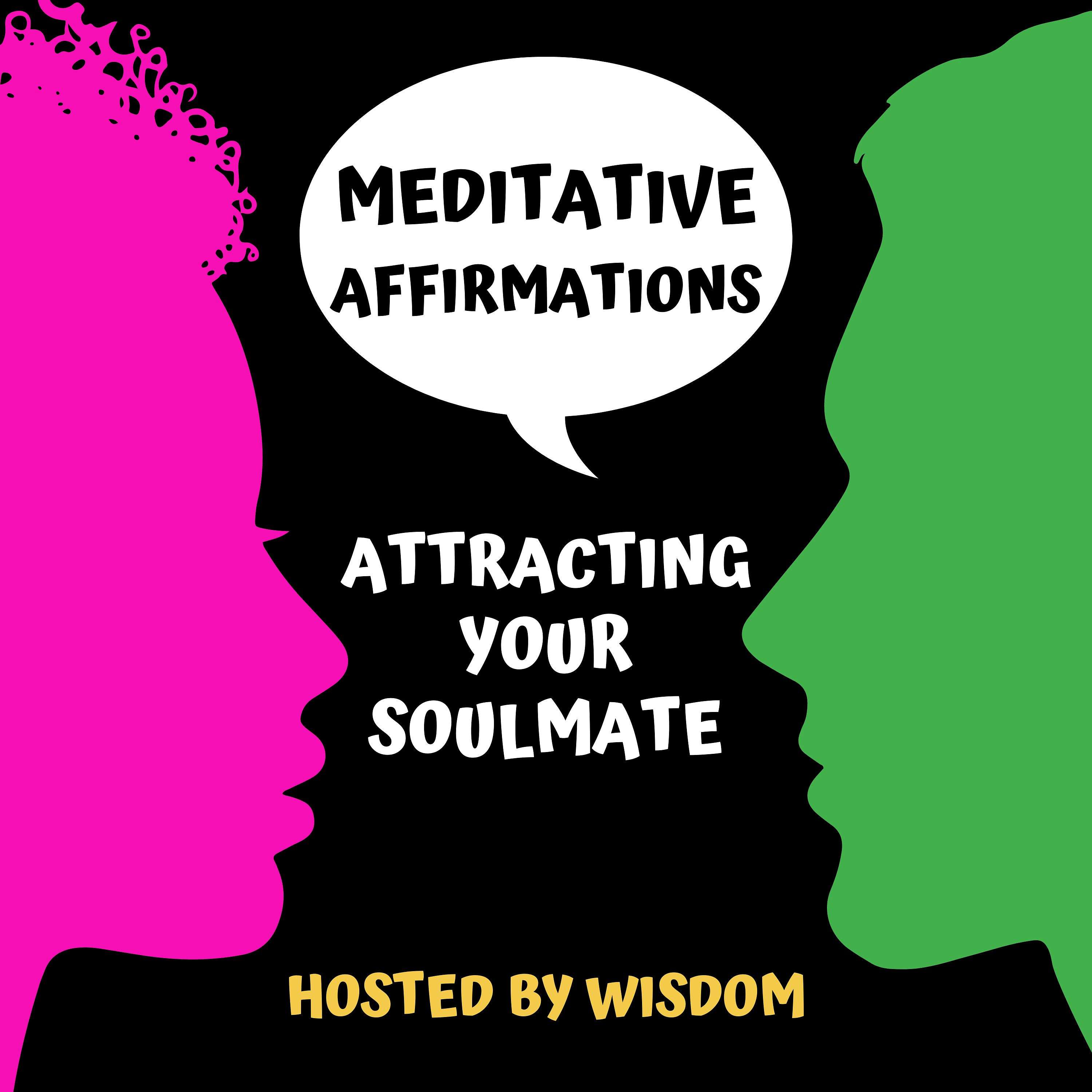 Meditative Affirmations with Wisdom