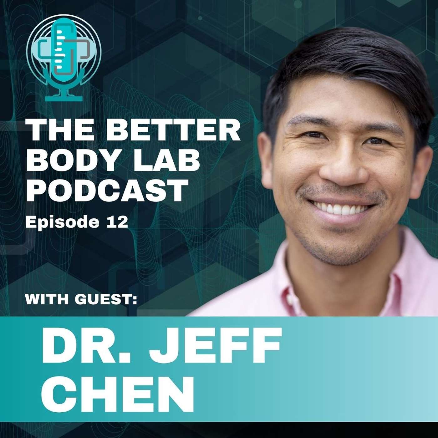 Dr. Jeff Chen episode artwork