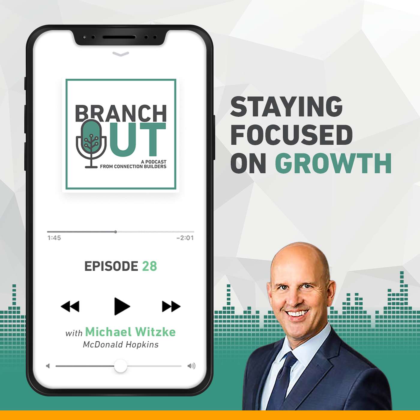 Staying Focused On Growth - Mike Witzke