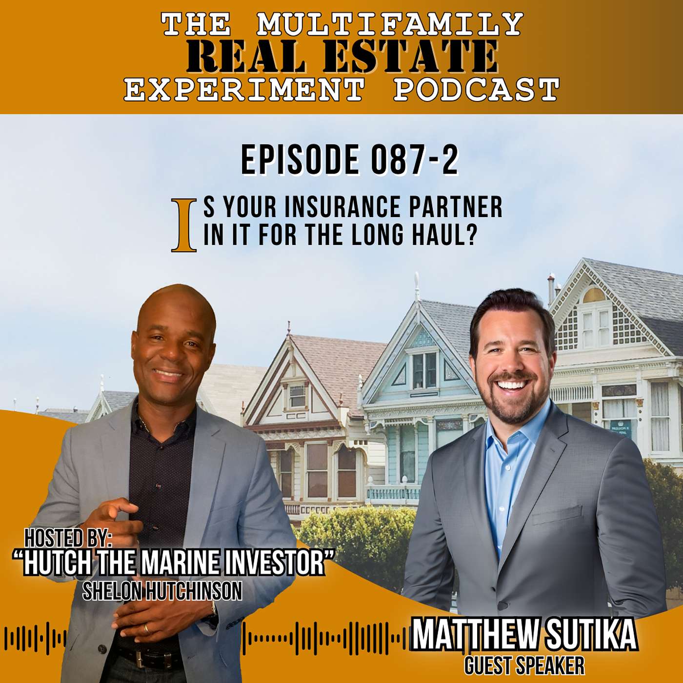 MFREE 087 Trailer # 2 with Matthew Sutika: Is Your Insurance Partner in It for the Long Haul?