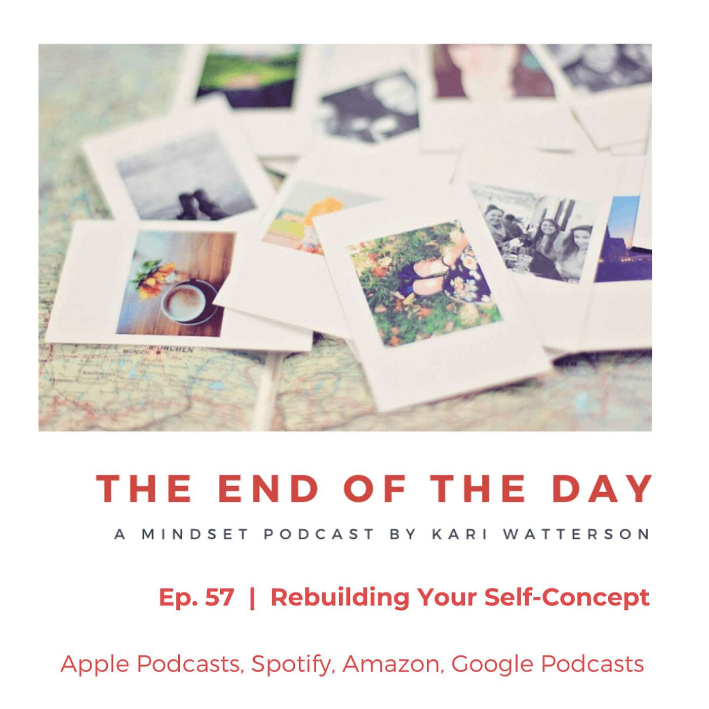 The End of the Day Podcast with Kari Watterson: Using Mindset Work to Live Your Best Life