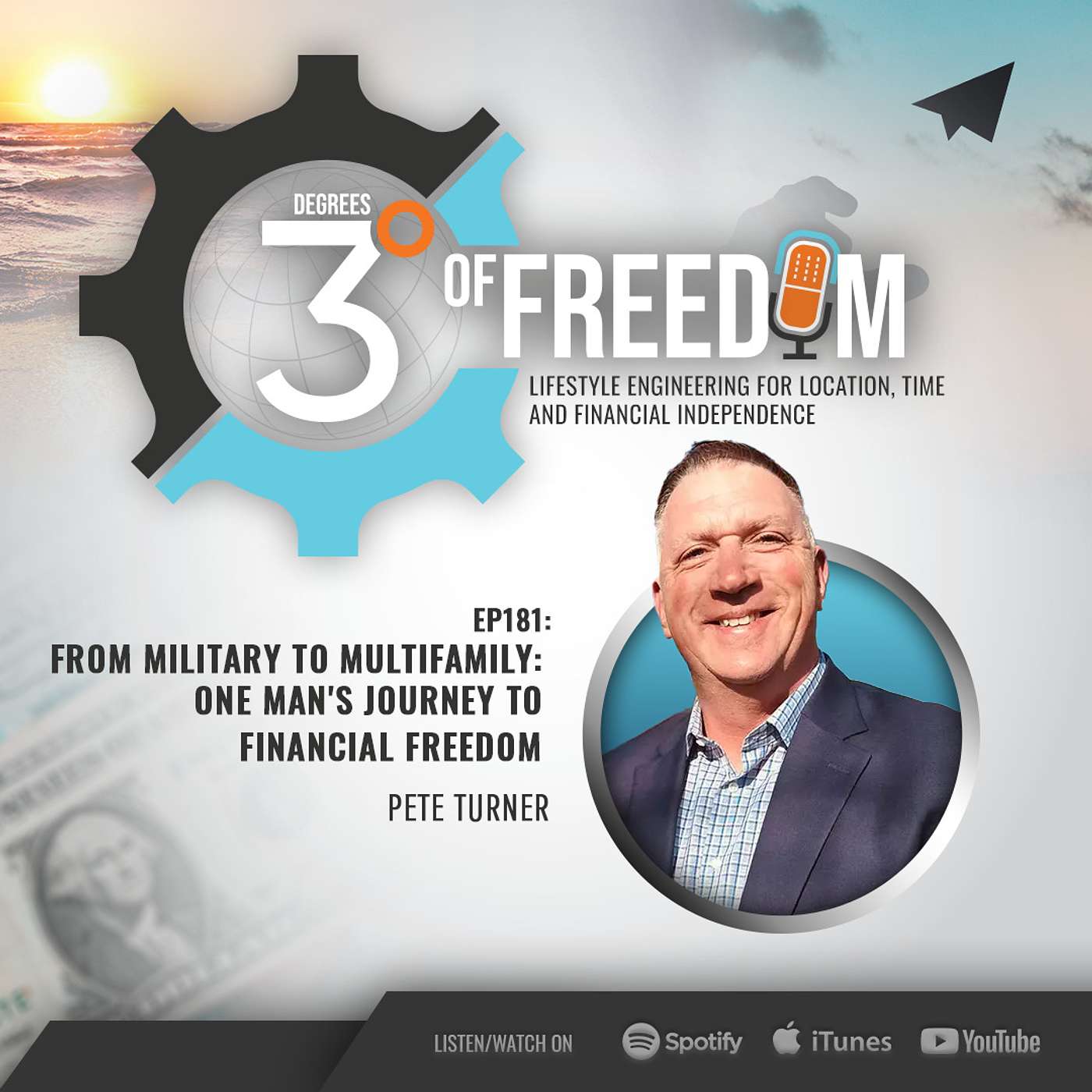 Ep 181 - From Military to Multifamily: One Man's Journey to Financial Freedom with Pete Turner