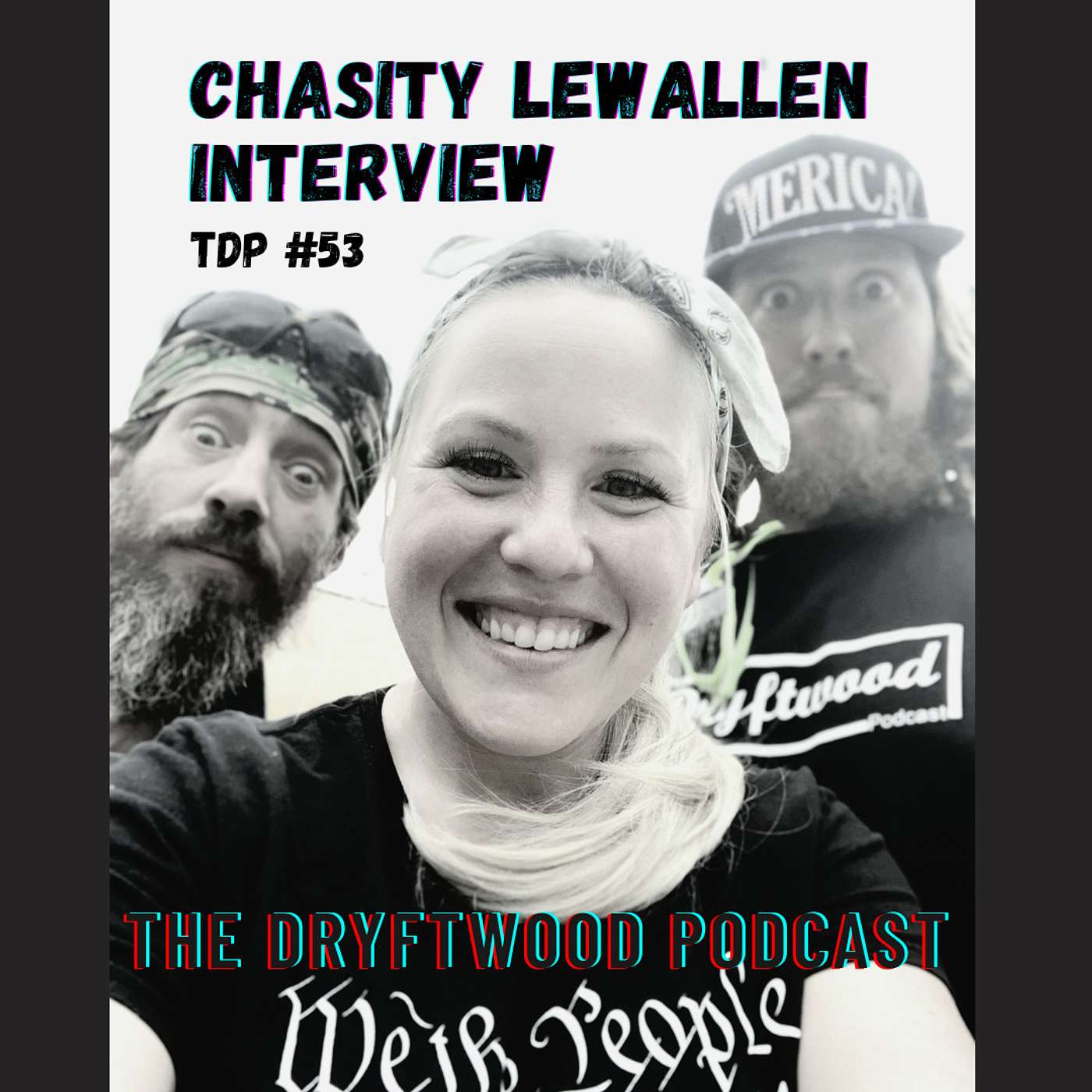 Chasity Lewallen Interview - TDP #53