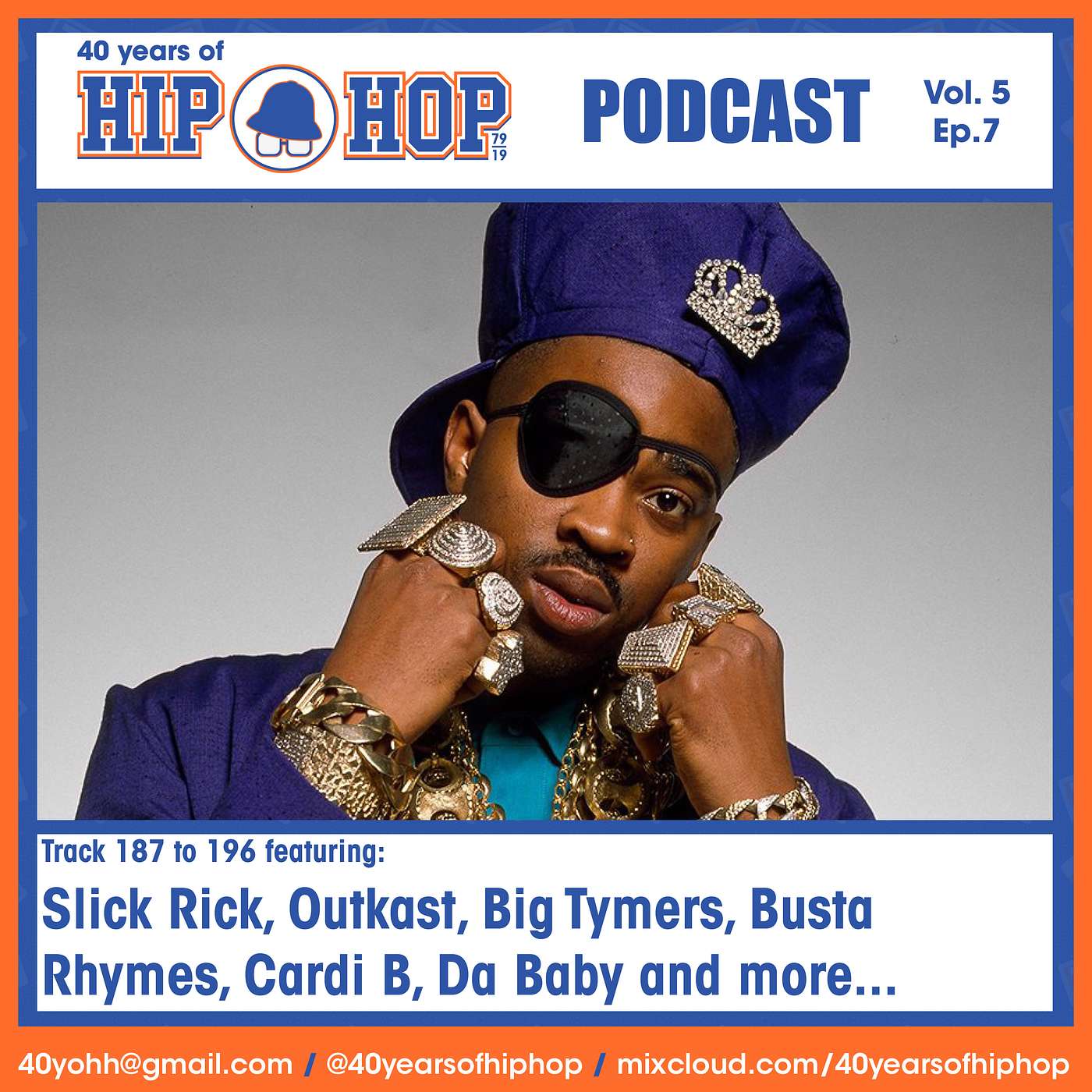 Vol.5-Ep.07 (song song 187 to 196) Featuring: Slick Rick, Outkast, CRU, Big Tymers, Fat Joe, NORE, Migos, Cardi B & DaBaby