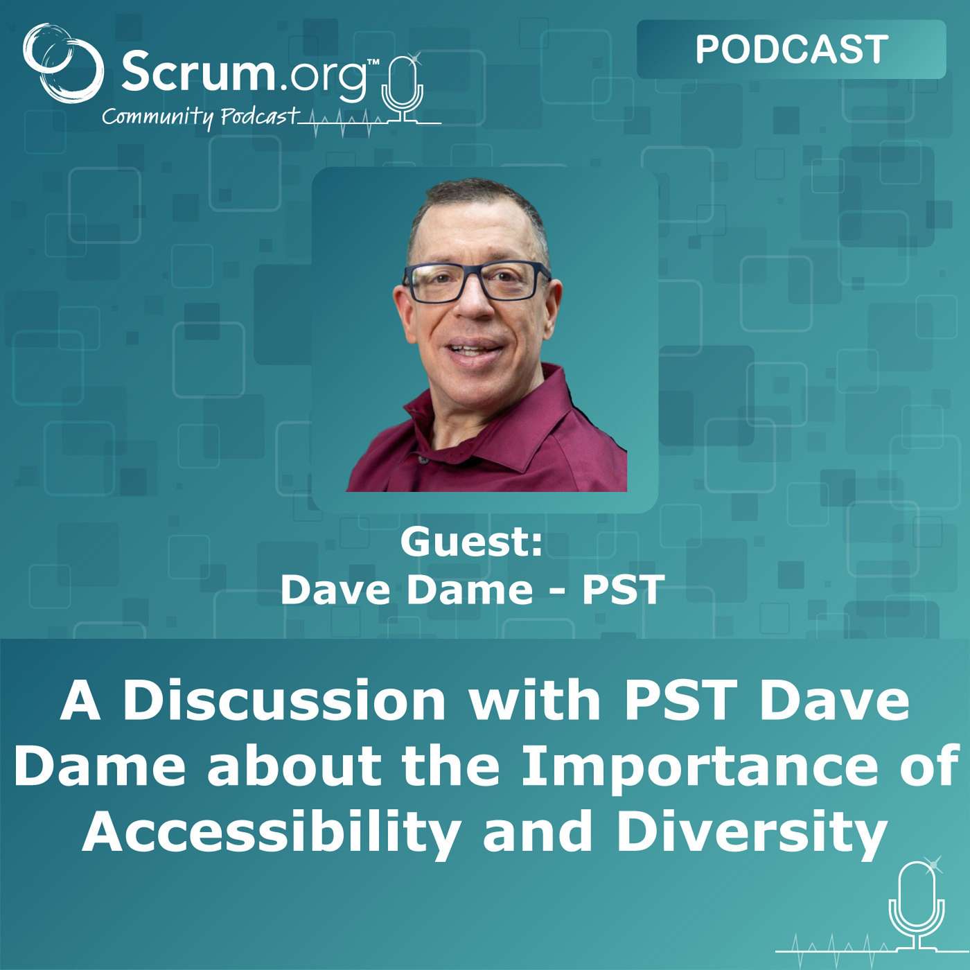cover of episode A Discussion with PST Dave Dame about the Importance of Accessibility and Diversity