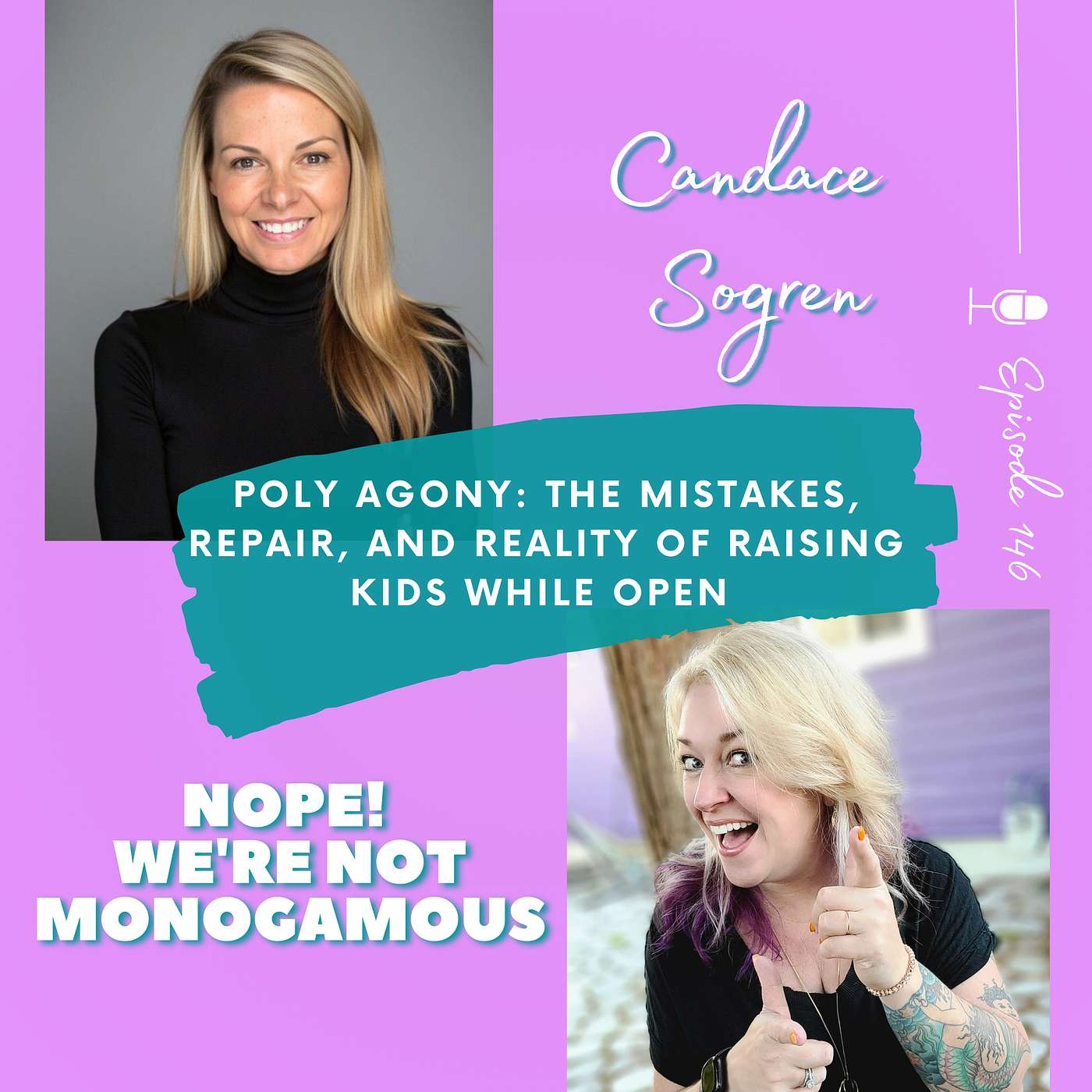 Poly Agony: The Mistakes, Repair, and Reality of Raising Kids While Open with Candace Sogren