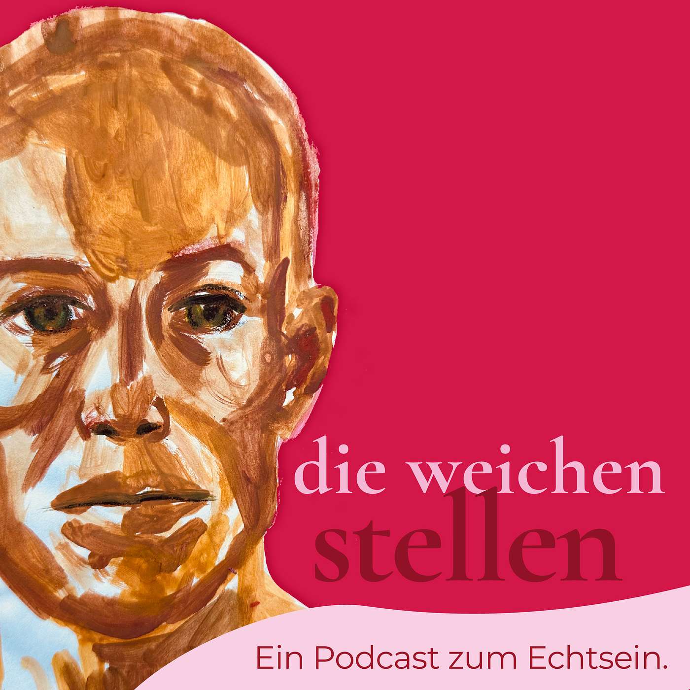 die weichen stellen. Ein Podcast zum Echtsein.