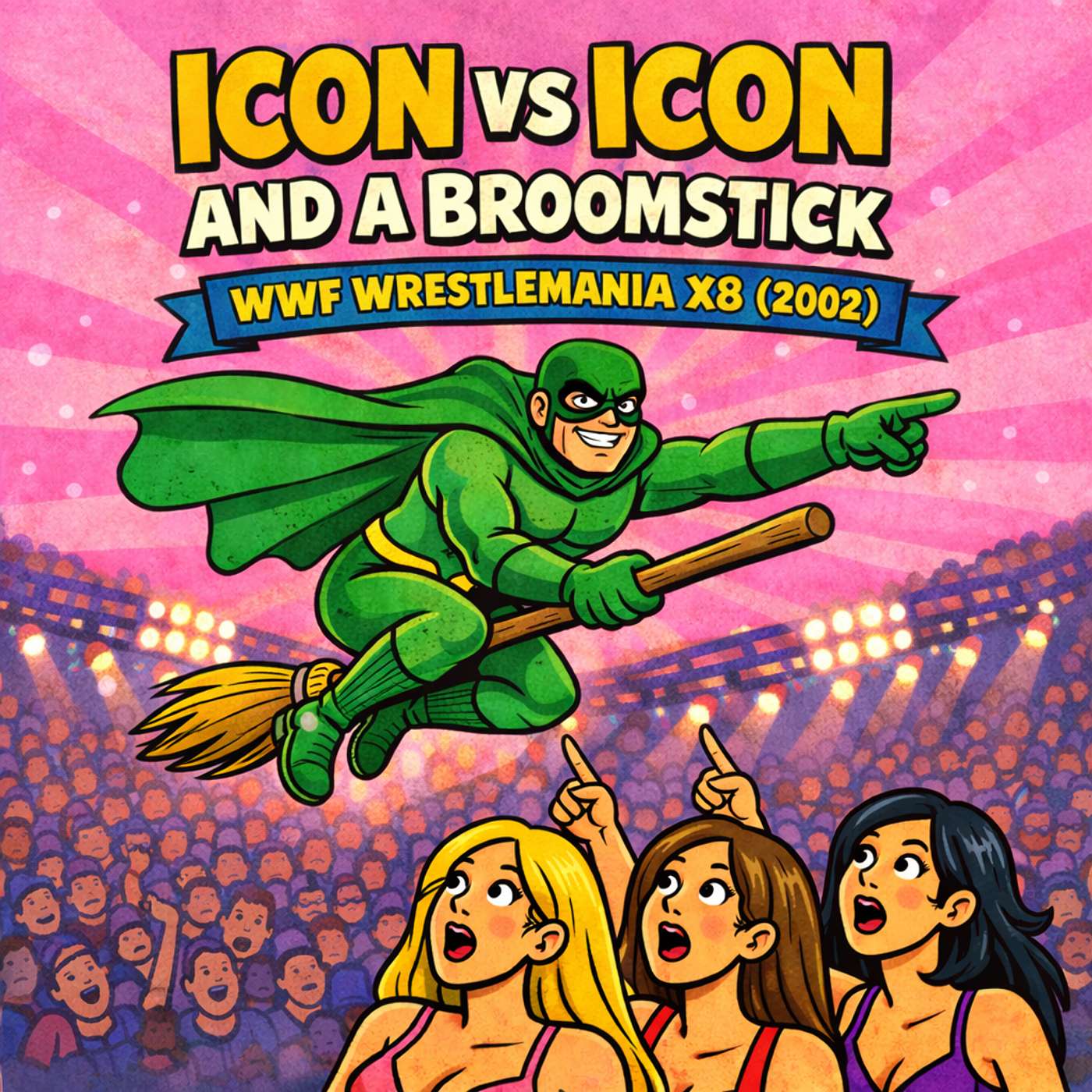 Icon vs Icon and a Broomstick - WWF WrestleMania X8 (2002)