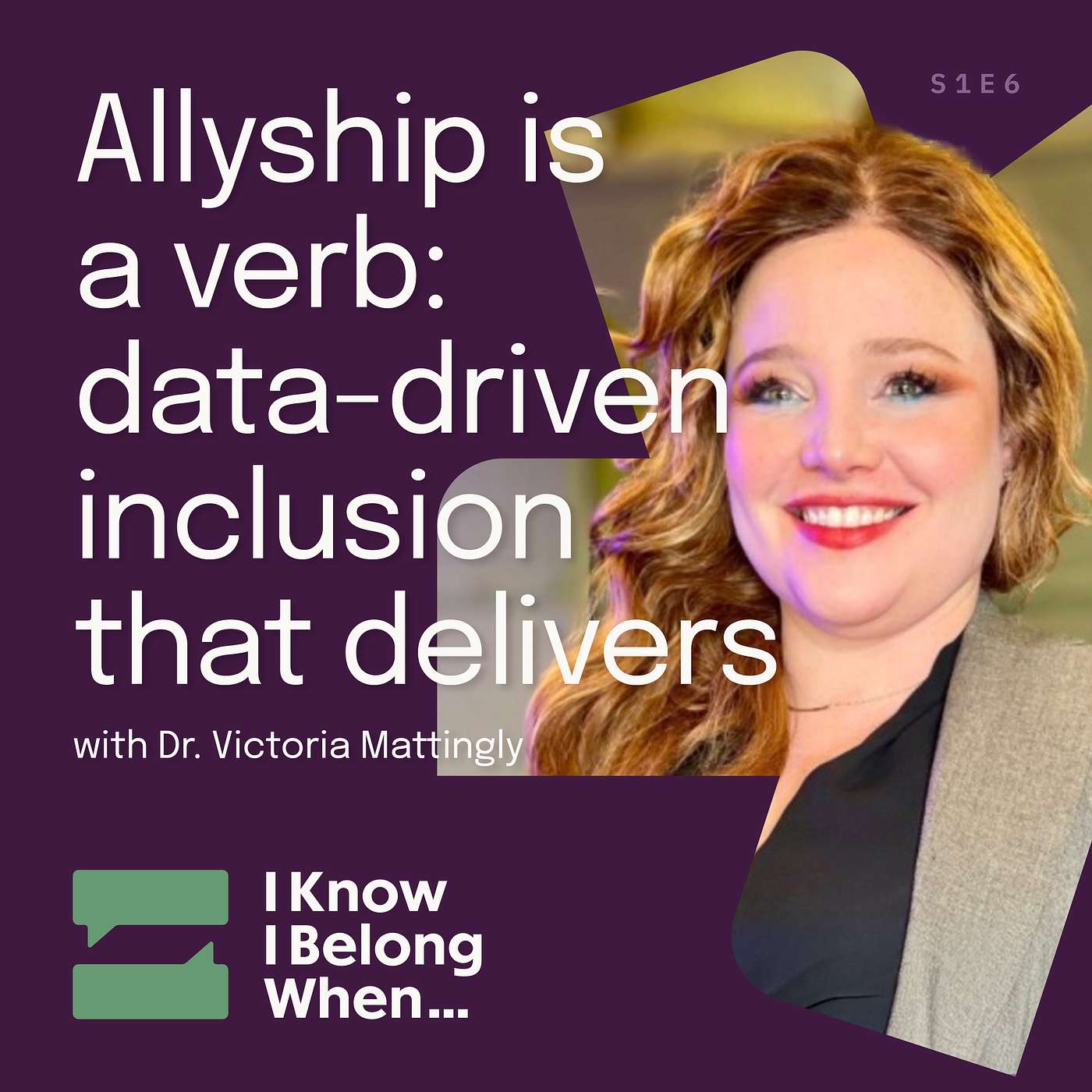 I Know I Belong When...