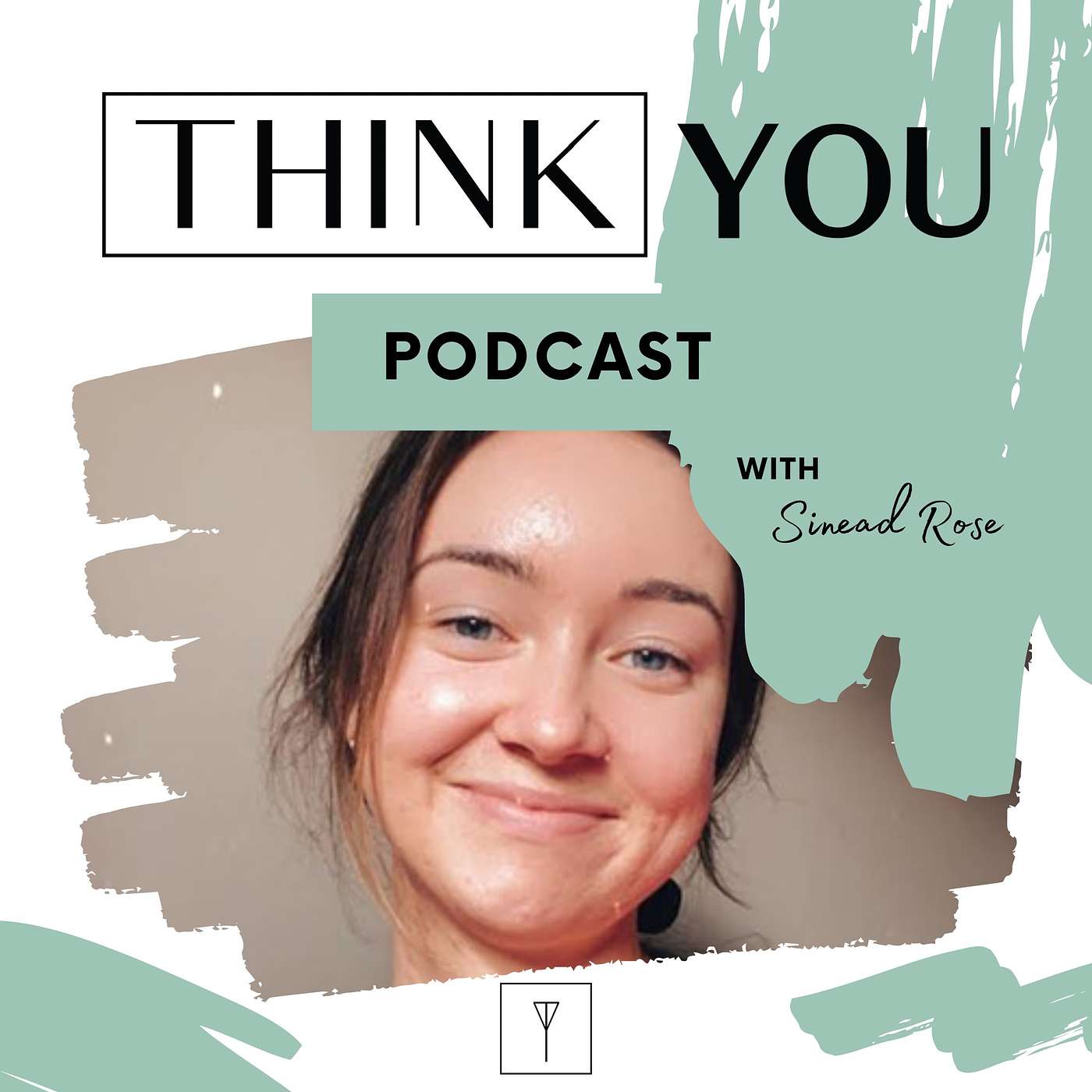 The Think You Podcast