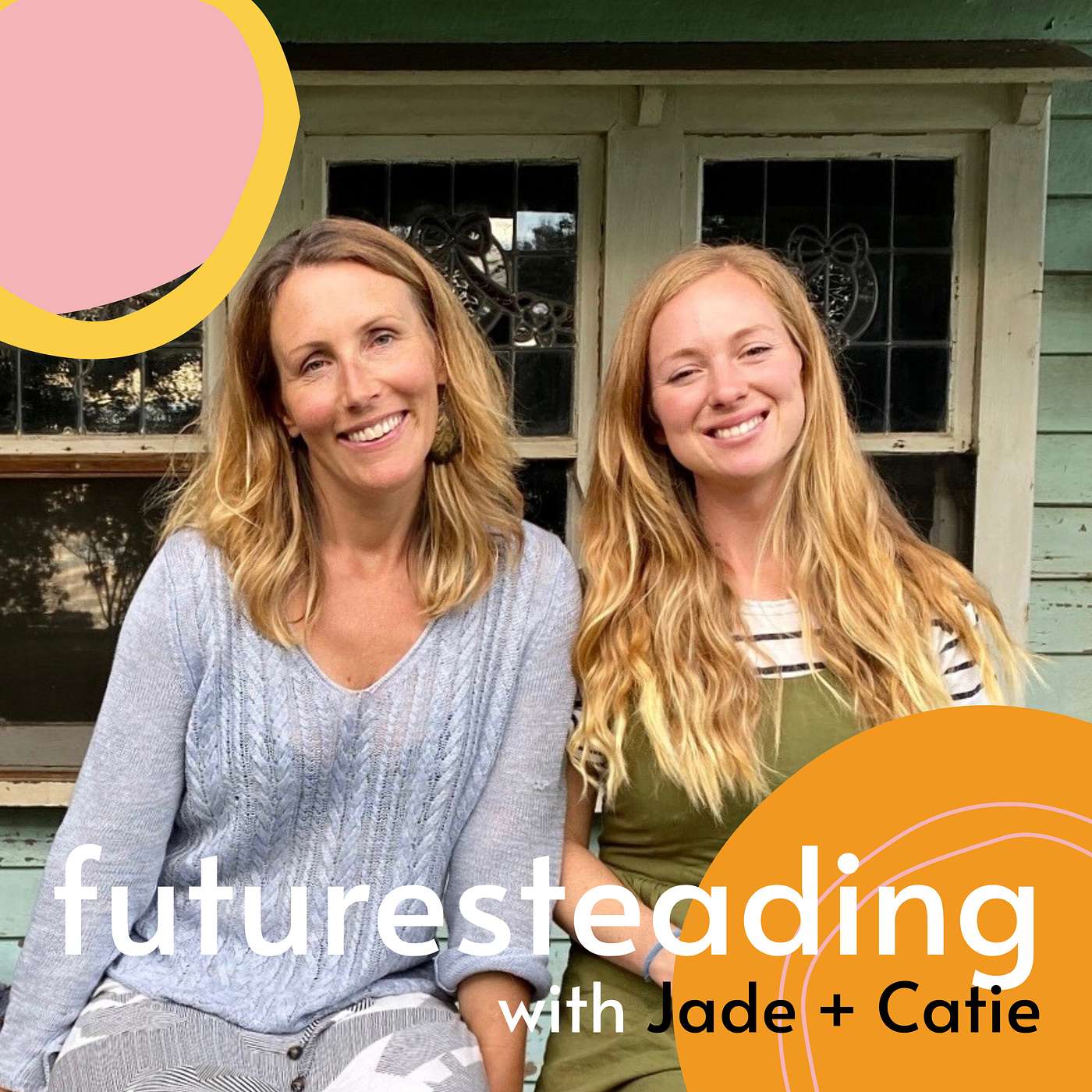 6 Futuresteading Shortie : Moments of joy + Placemaking