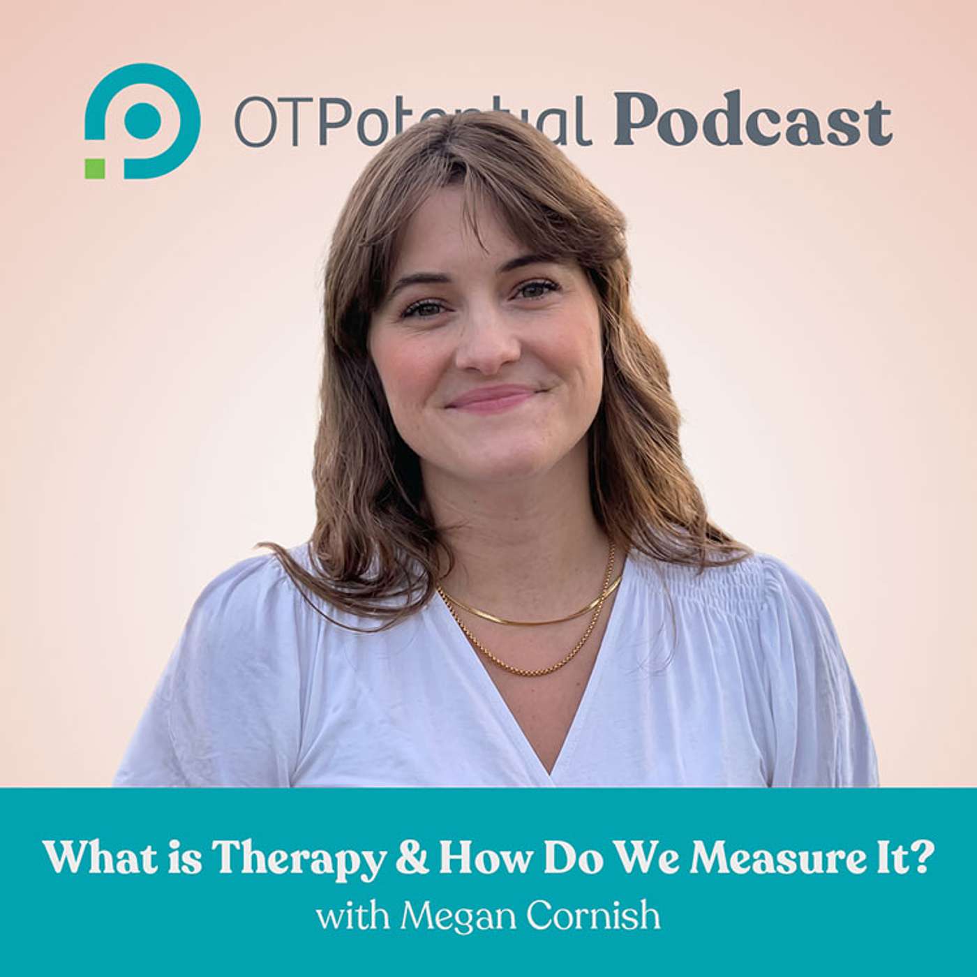 #145 What is Therapy & How Do We Measure It? with Megan Cornish episode artwork