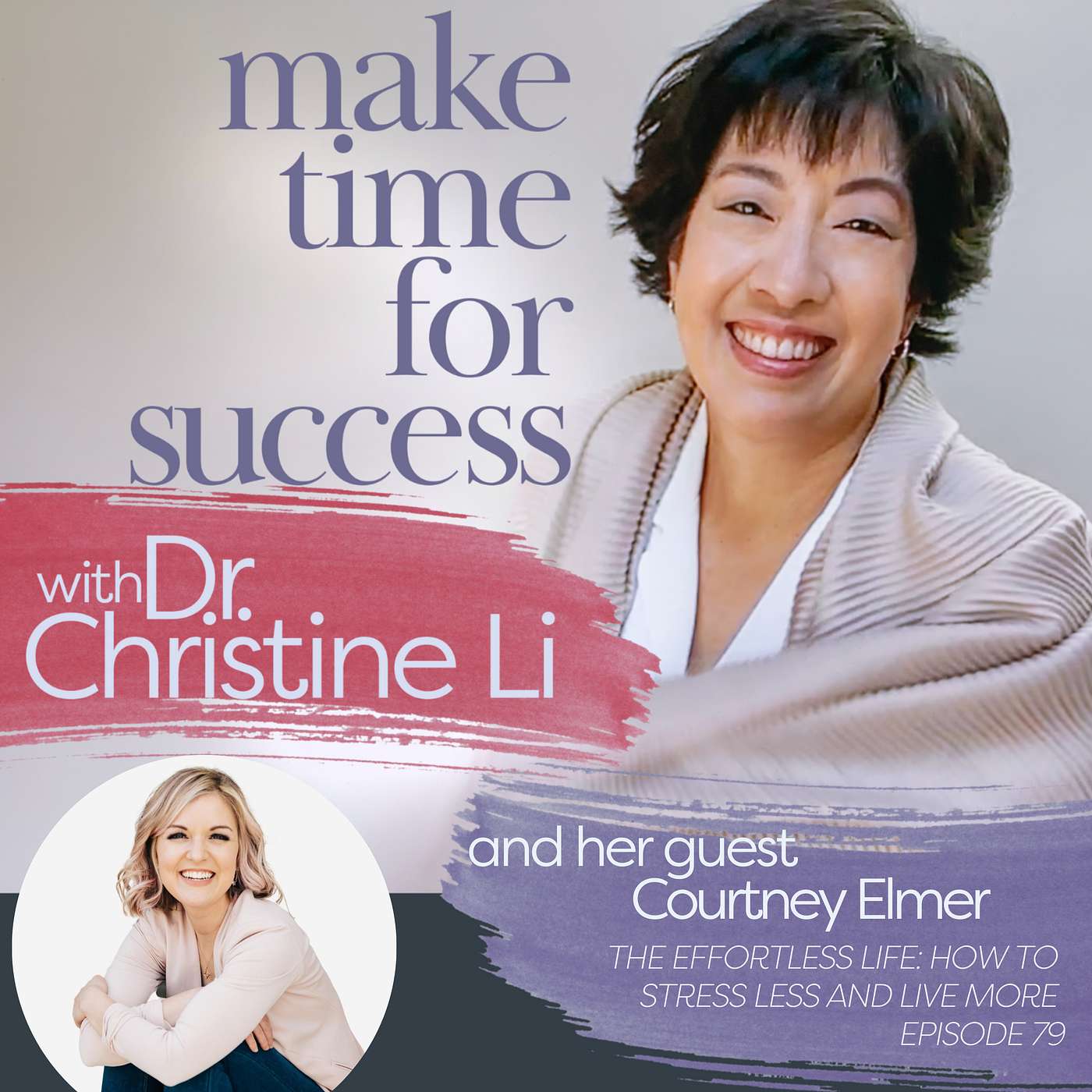 The Effortless Life: How to Stress Less and Live More with Courtney Elmer