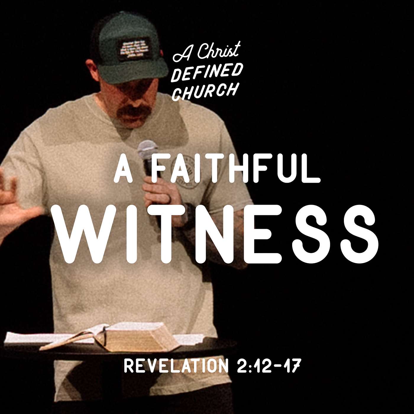 A Faithful Witness | Revelation 2:12-17 episode artwork