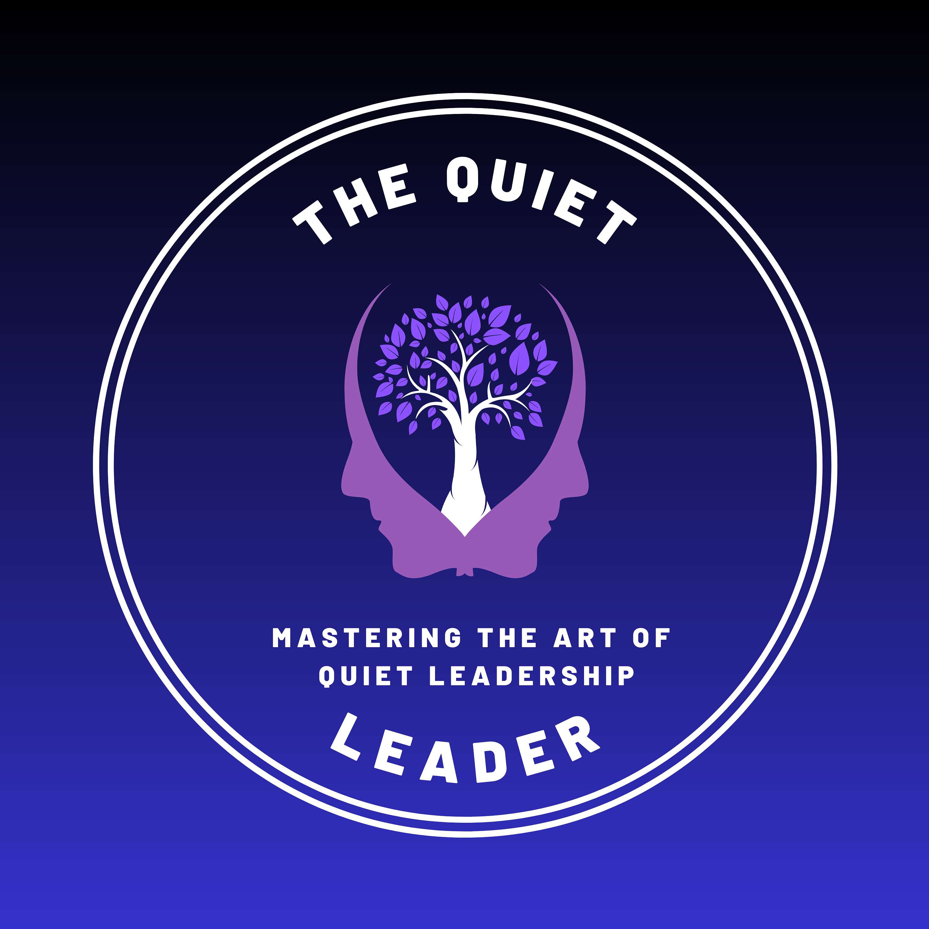 The Quiet Leader Podcast