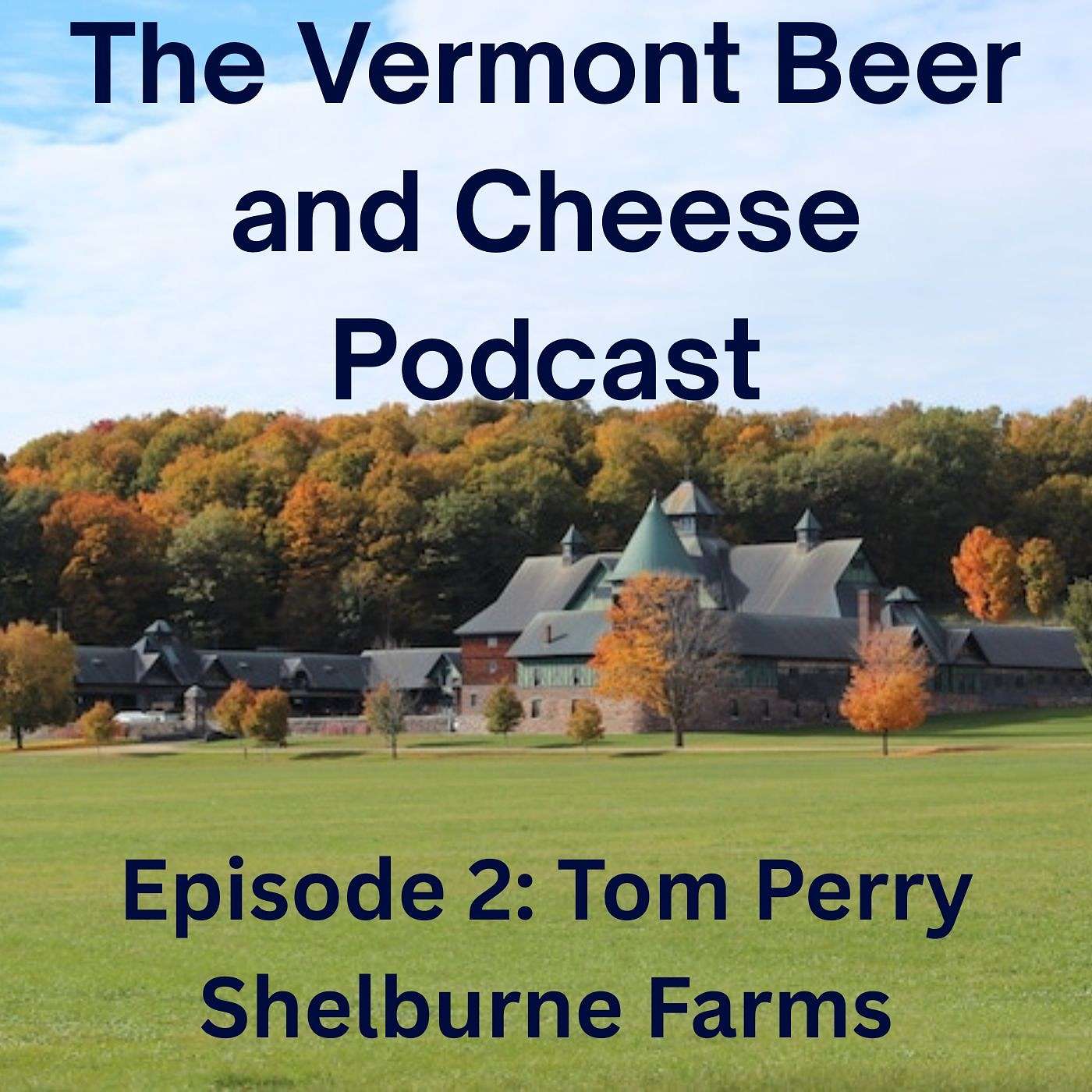 The Vermont Beer and Cheese Podcast