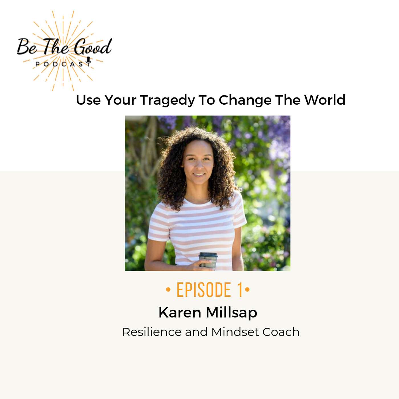 Be The Good
